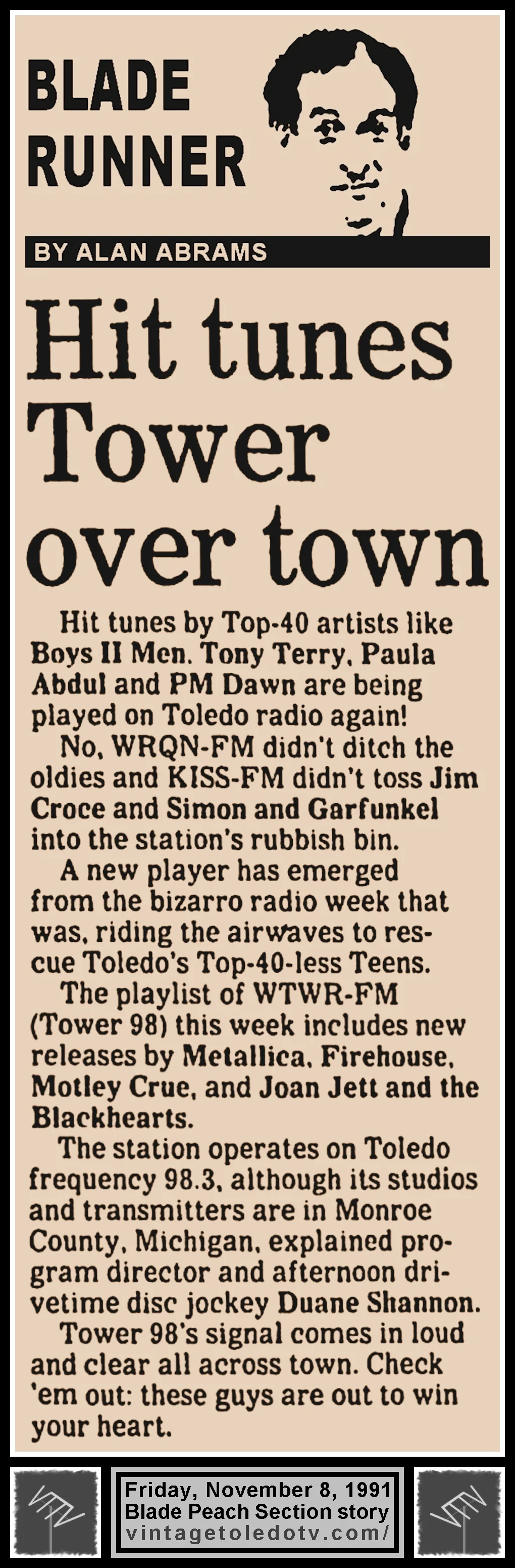 Blade Runner "Hit Tunes Tower Over Town" by Alan Abrams, in The Blade's Friday, 11/8/91 Peach Section