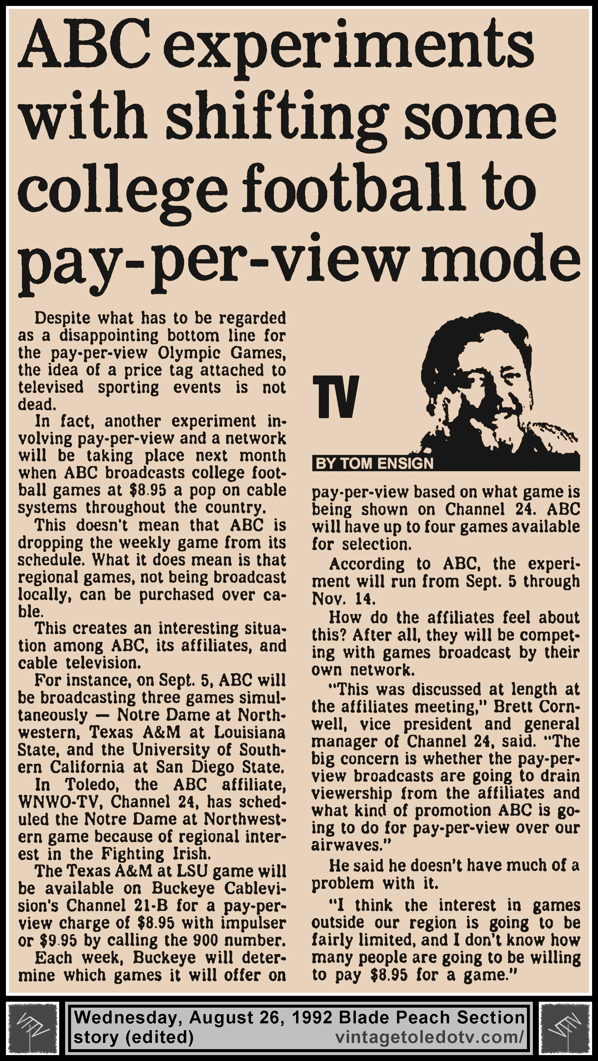 ABC Experiments With Shifting Some College Football to Pay-Per-View Mode" by Tom Ensign, in The Blade's Wednesday, 8/26/92 Peach Section