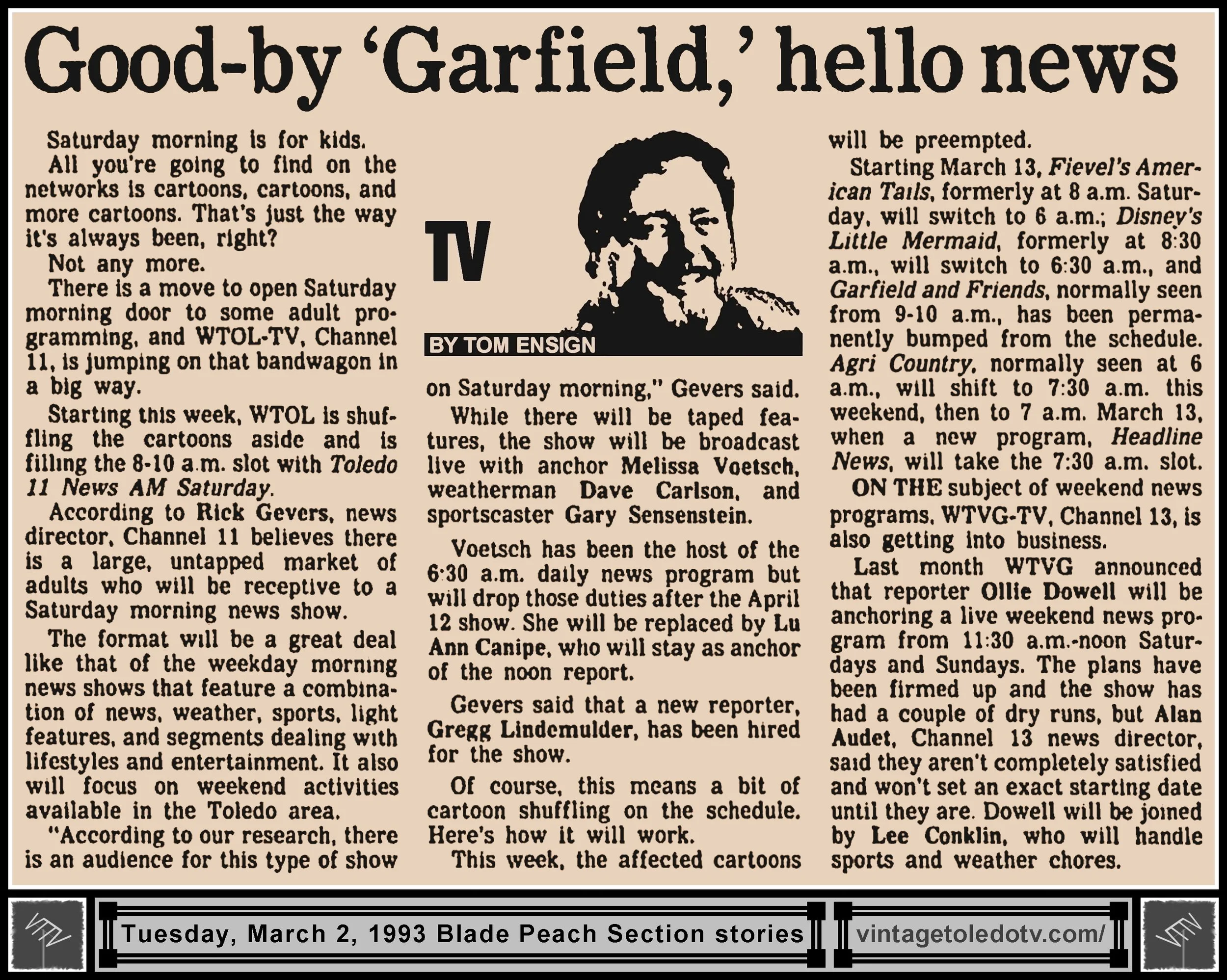 "Good-by 'Garfield,' Hello News" by Tom Ensign, in The Blade's Tuesday, 3/2/93 Peach Section