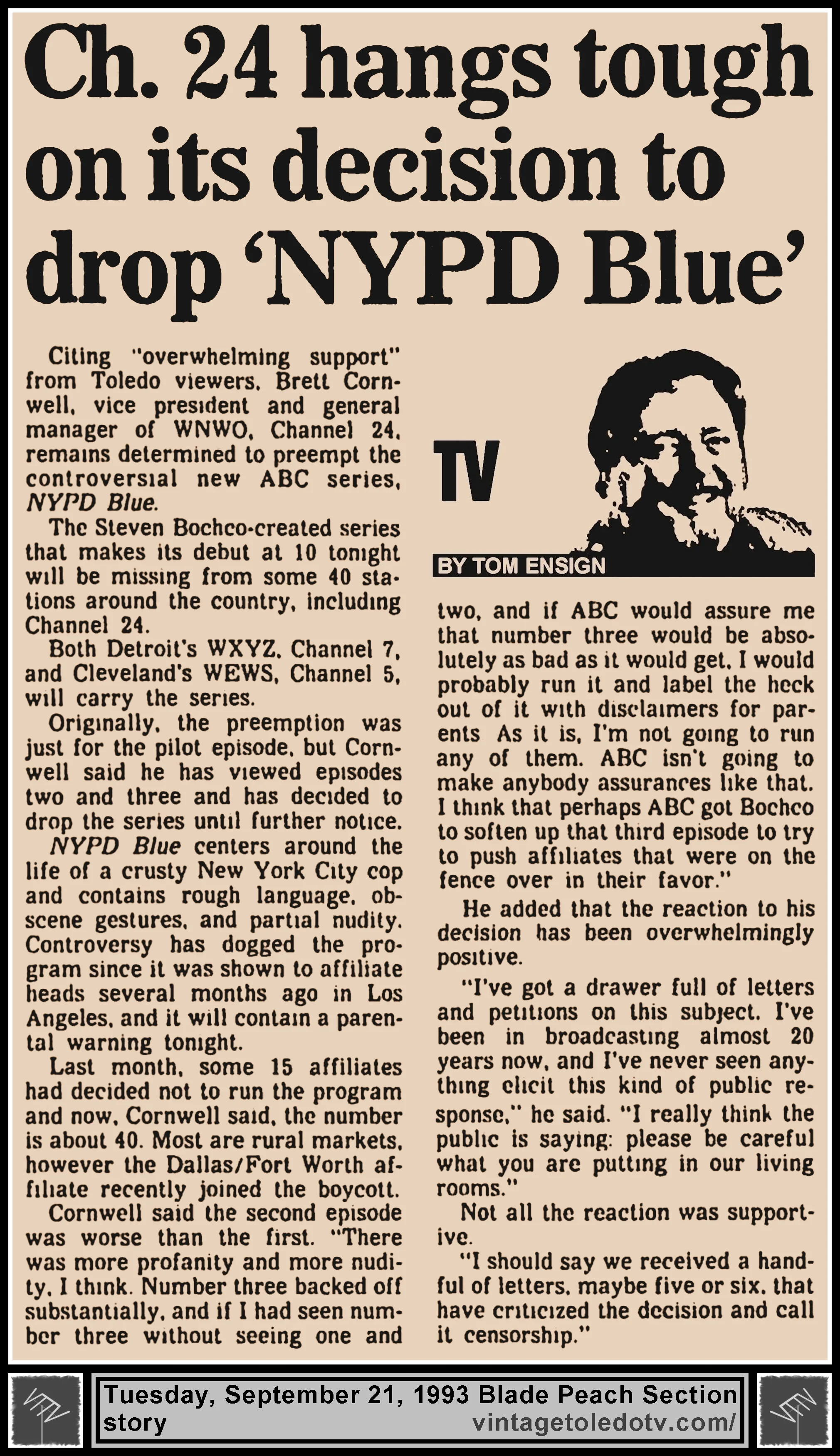"Ch. 24 Hangs Tough On Its Decision To Drop 'NYPD Blue'" by Tom Ensign, in The Blade's Tuesday, 9/21/93 Peach Section