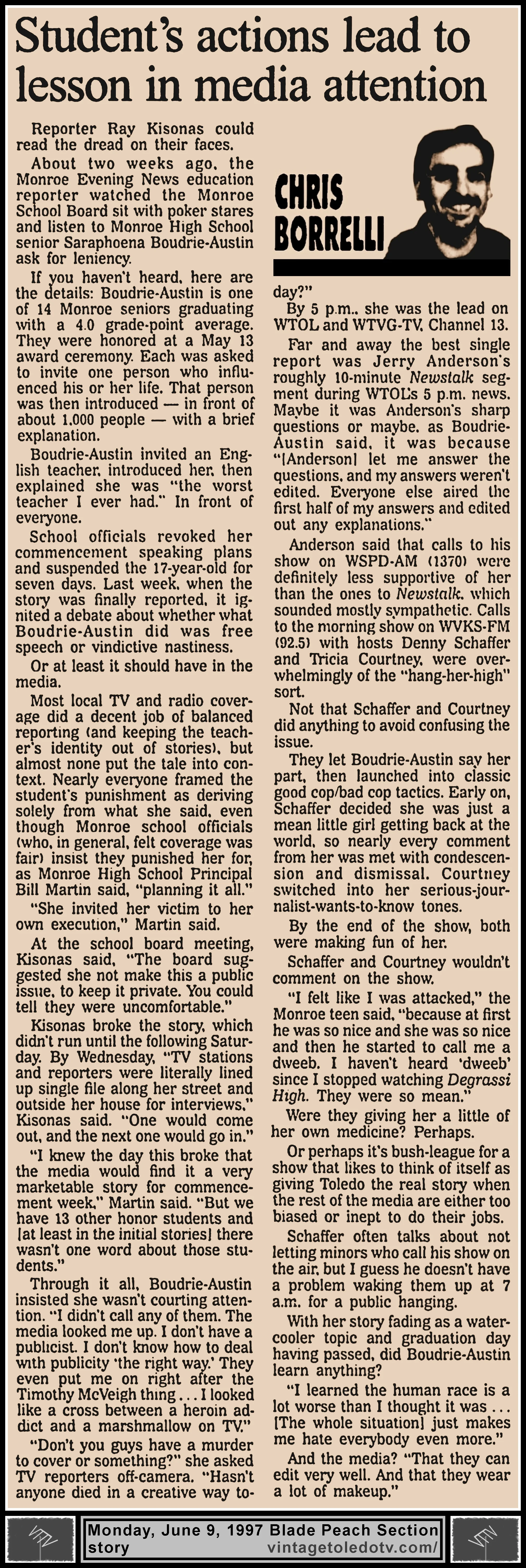 "Student's Actions Lead To Lesson In Media Attention" by Chris Borrelli, in The Blade's Monday, 6/9/97 Peach Section