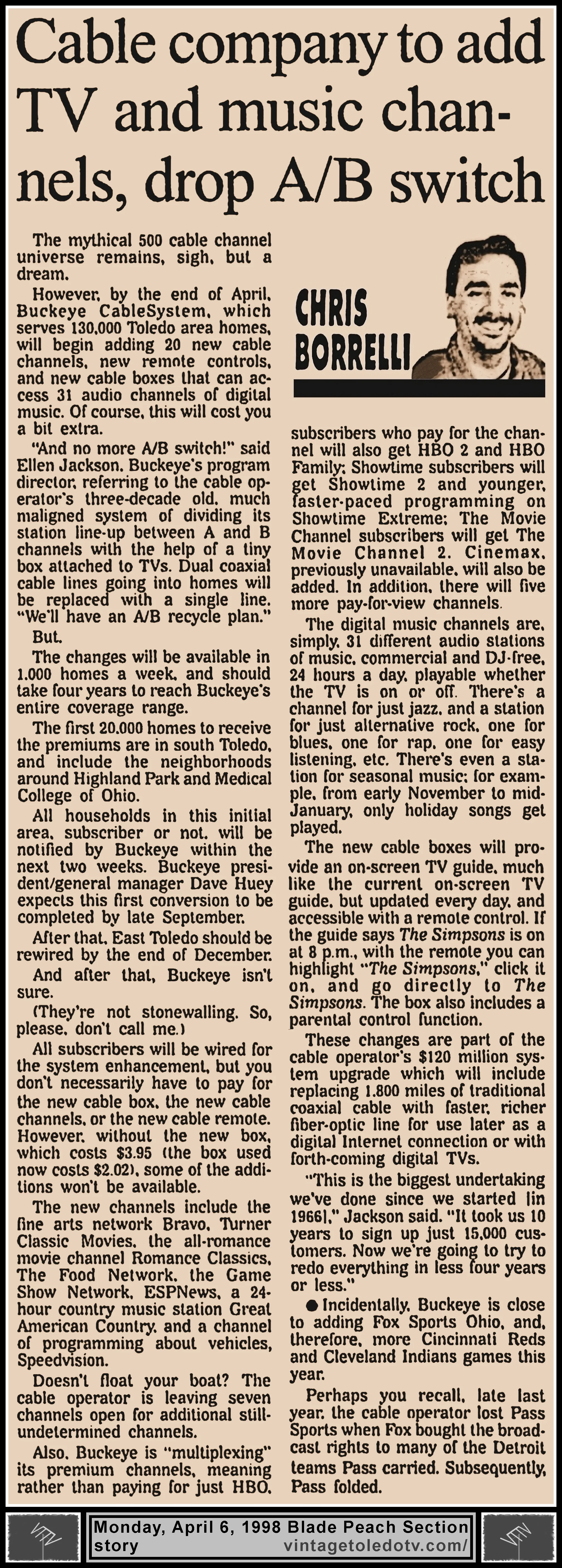 "Cable Company To Add TV And Music Channels, Drop A/B Switch" by Chris Borrelli, in The Blade's Monday, 4/6/98 Peach Section