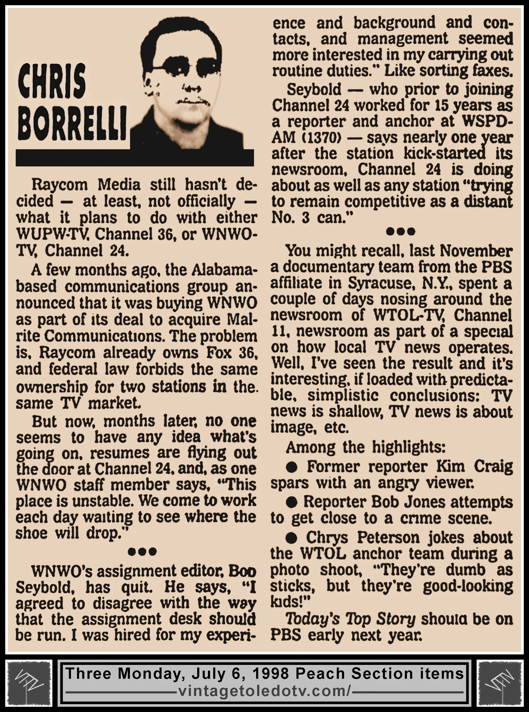 Three items by Chris Borrelli, in The Blade's Monday, 7/6/98 Peach Section