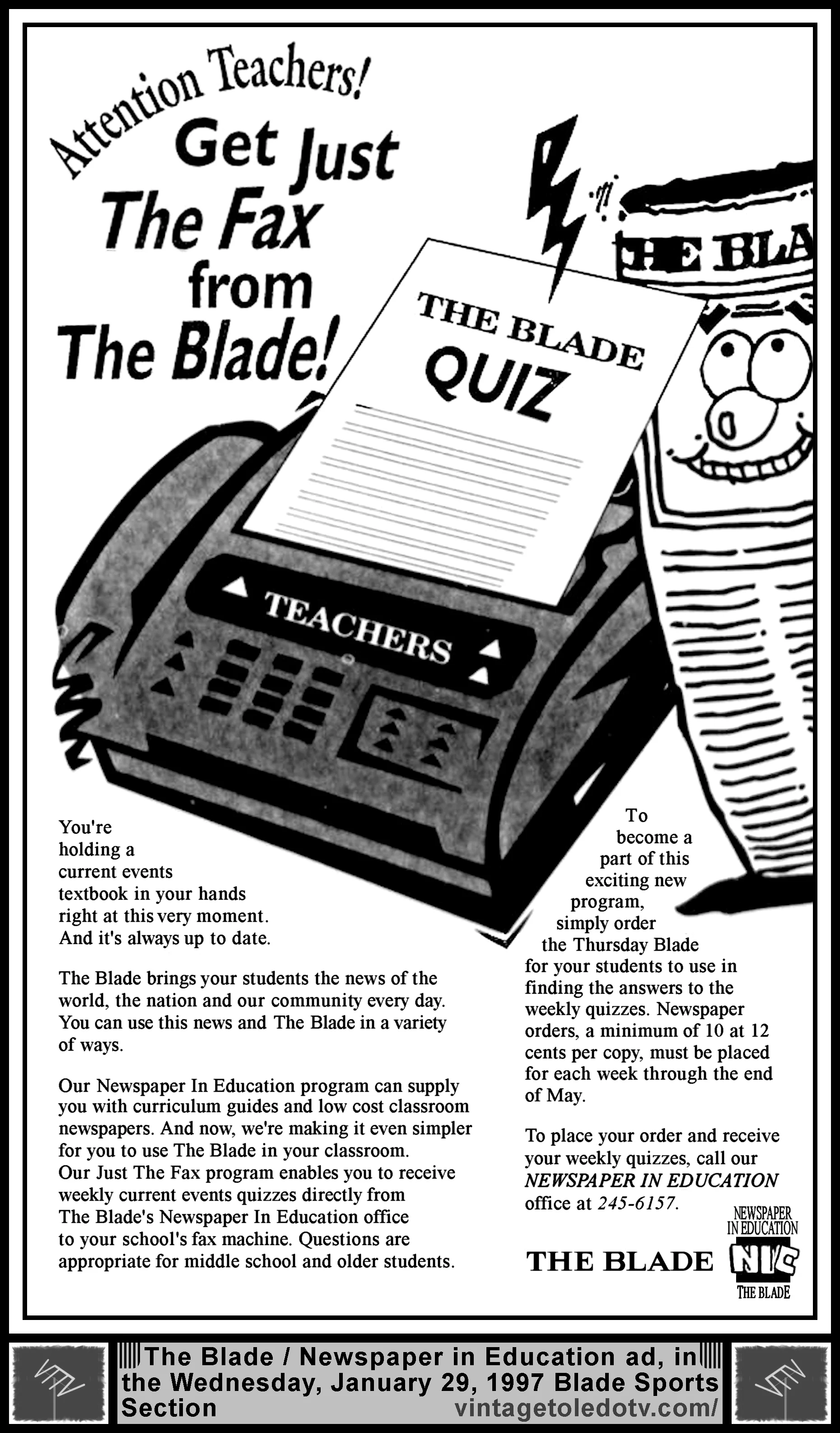 Get just the Fax from The Blade!...Newspaper in Education (Wednesday, 1/29/97 ad)
