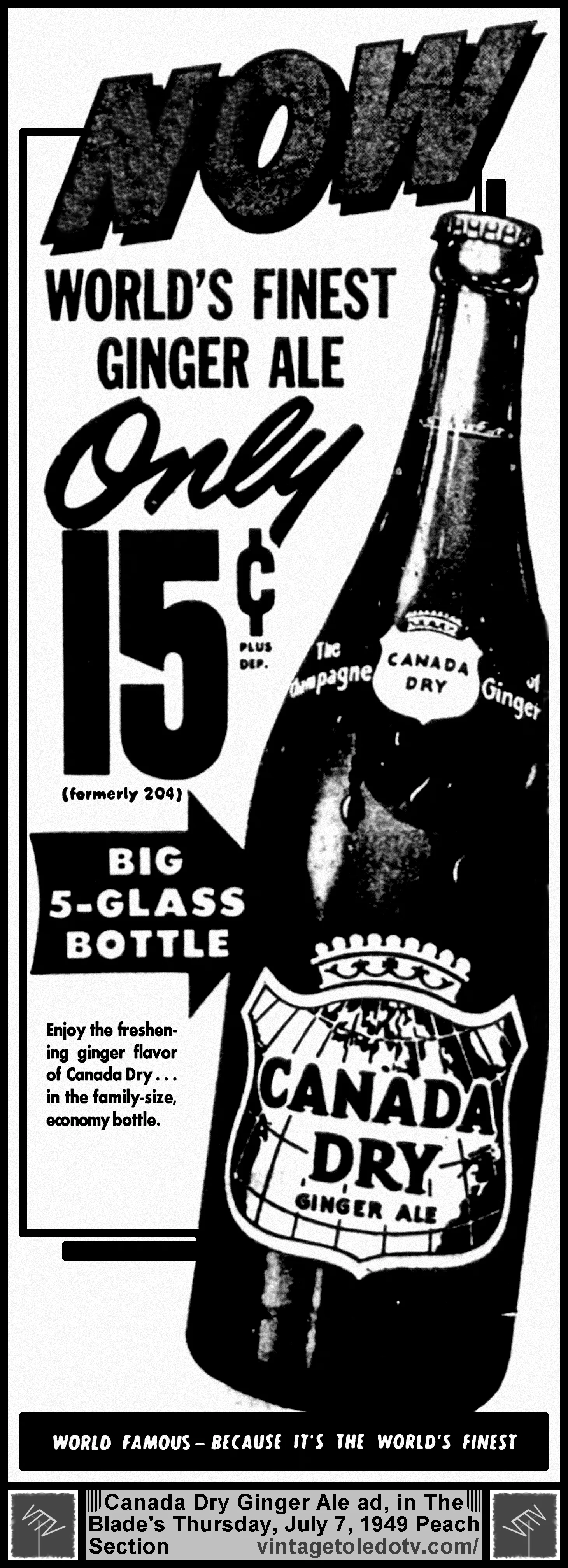 Canada Dry Ginger Ale (Thu. 7/7/49 ad in The Blade Peach Section)