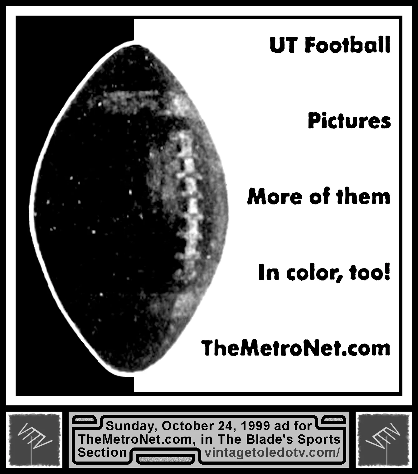 The MetroNet.com (Sun. 10/24/99 ad in The Blade Sports Section)