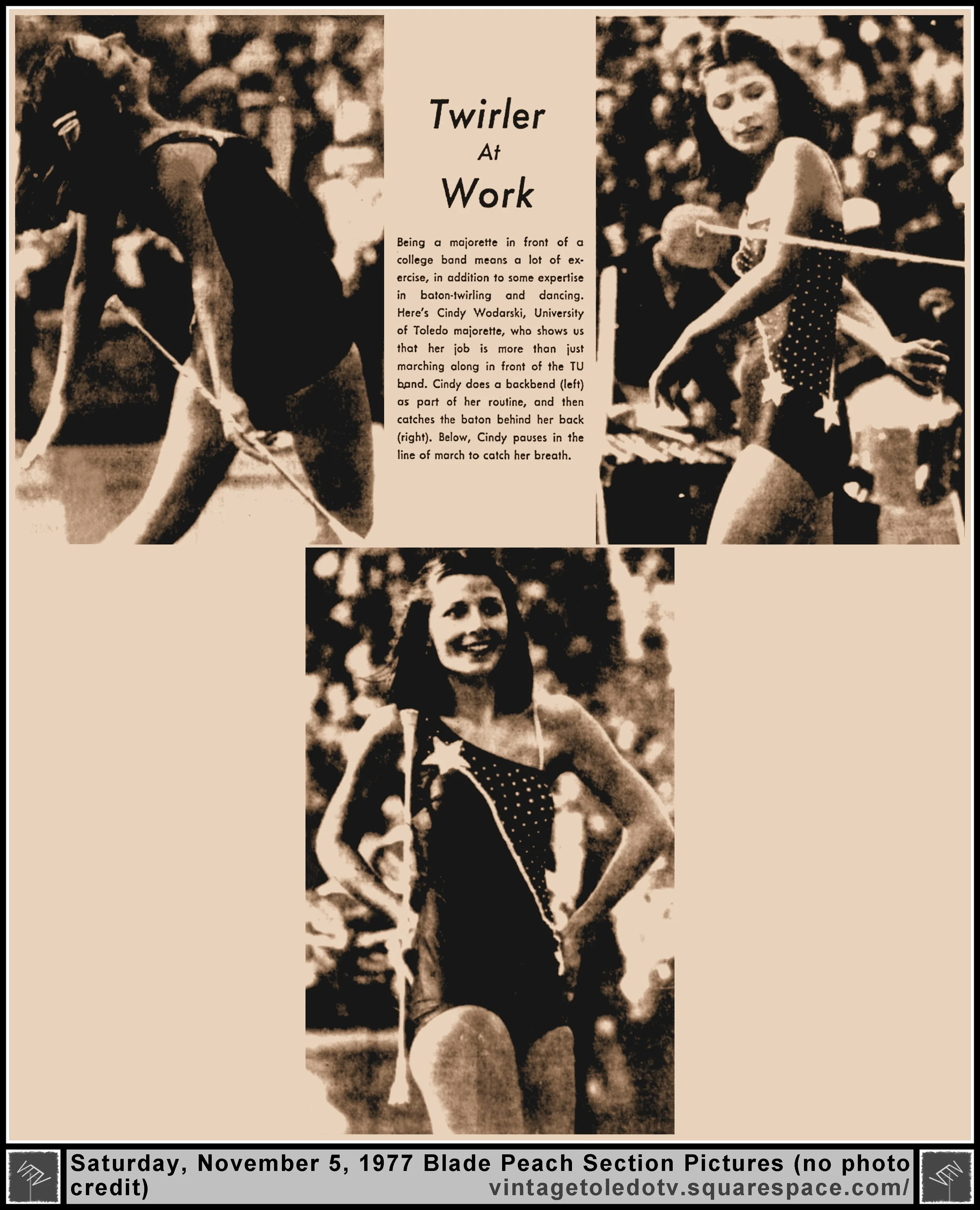 "Twirler At Work" Cindy Wodarski (Sat. 11/5/77 Pictures in The Blade Peach Section)