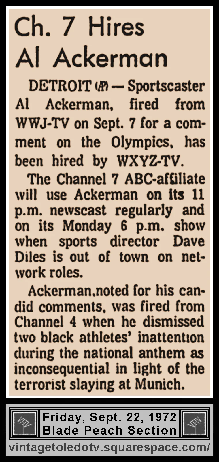 "Ch. 7 Hires Al Ackerman," Fri. 9/22/72 AP story in The Blade Peach Section