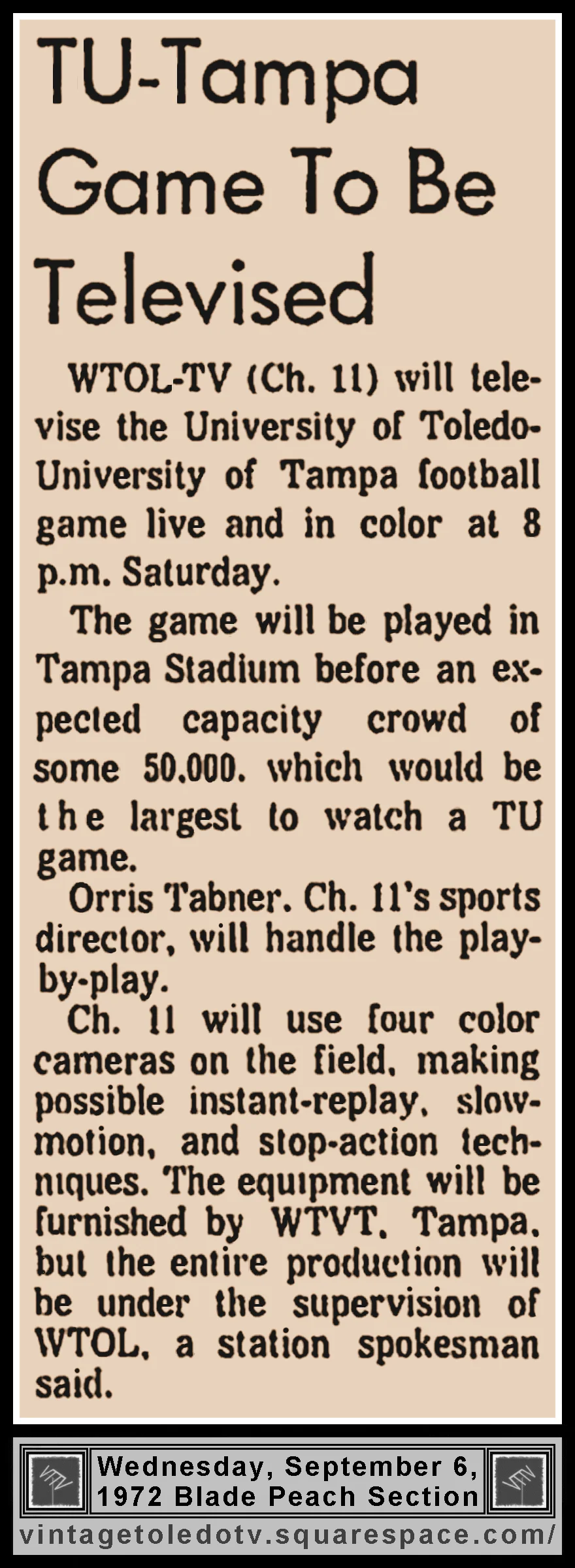 "TU-Tampa Game To Be Televised," in The Blade's Wed. 9/6/72 Peach Section