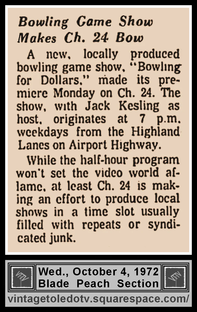 "Bowling Game Show Makes Ch. 24 Bow," in The Blade's Wed. 10/4/72 Peach Section