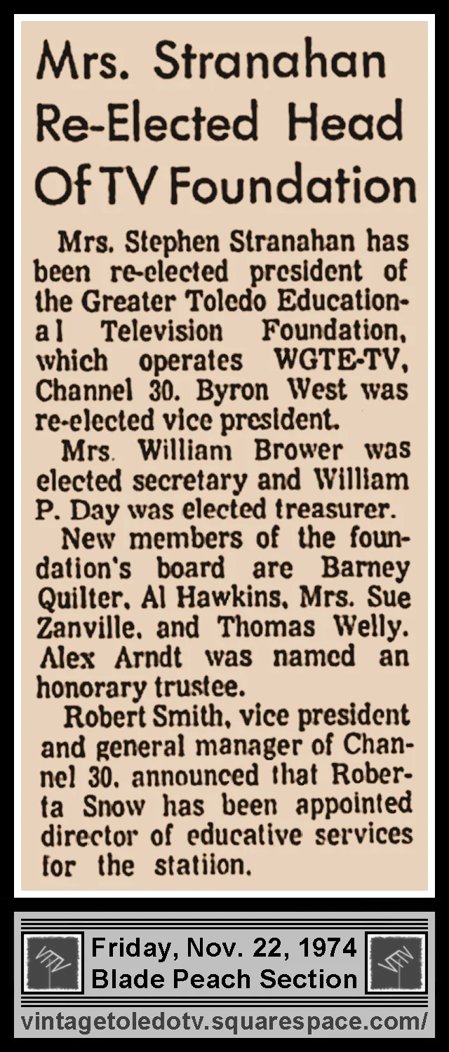 "Mrs. Stranahan Re-Elected Head of TV Foundation," in The Blade's Fri. 11/22/74 Peach Section