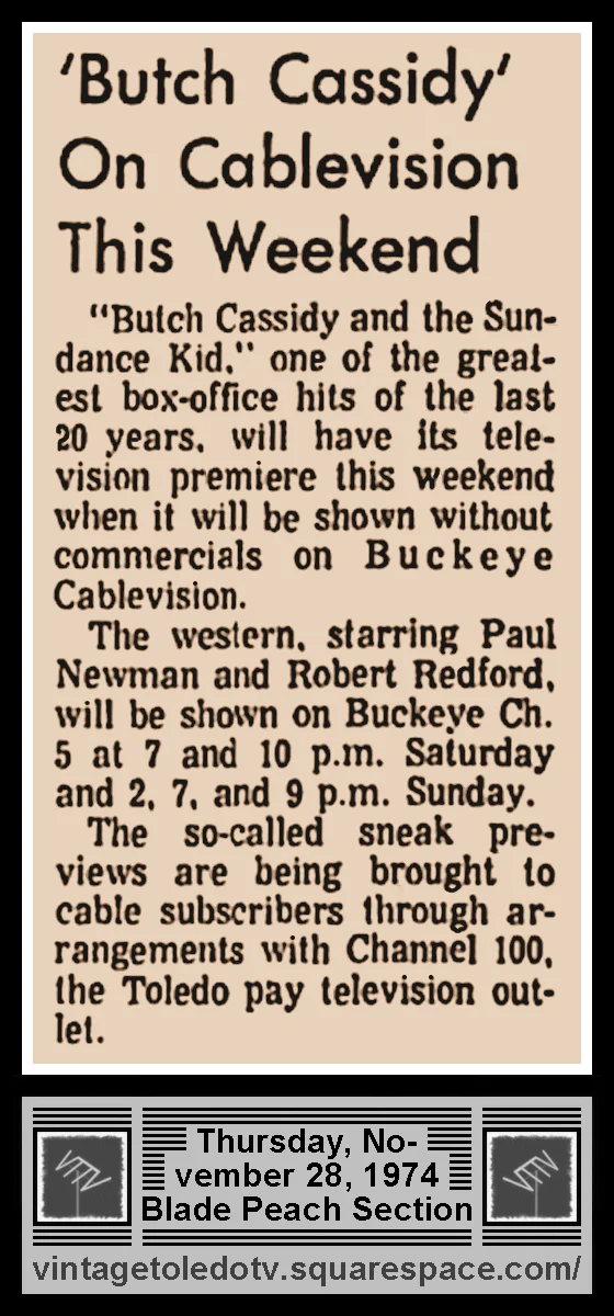 "'Butch Cassidy' On Cablevision This Weekend," in The Blade's Thu. 11/28/74 Peach Section