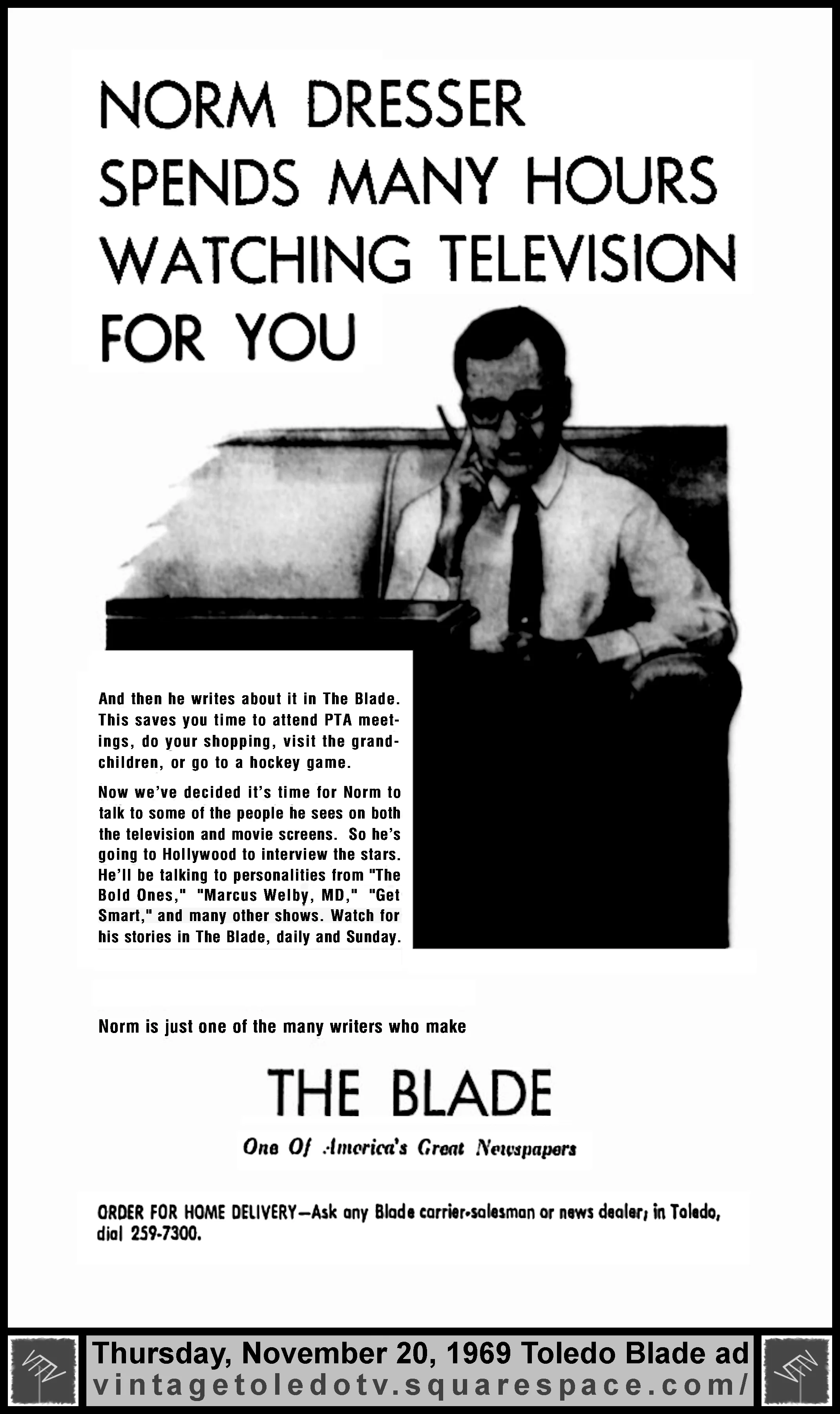 Norm Dresser Spends Many Hours Watching Television For You...The Blade (Thursday, 11/20/69 ad)