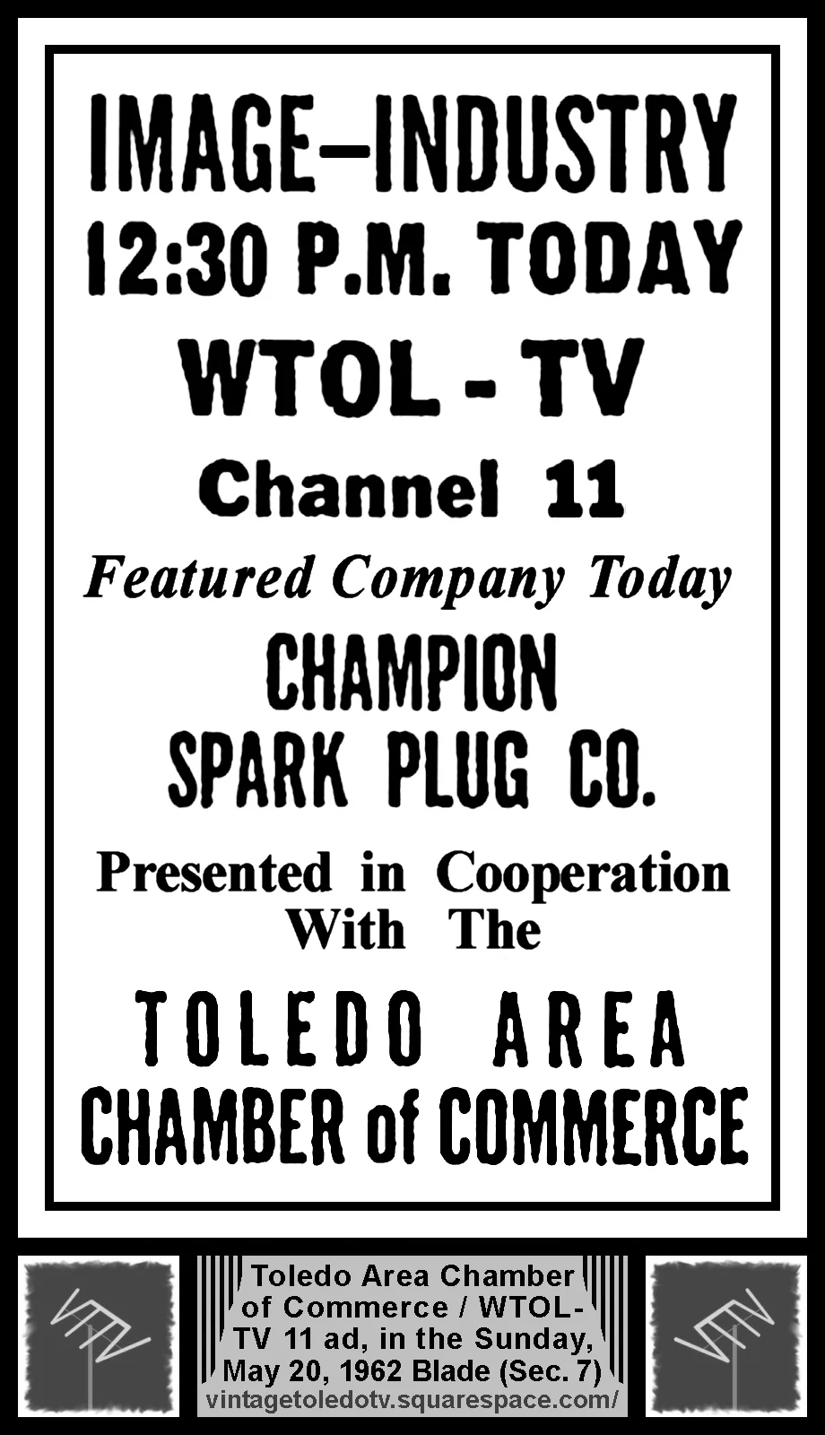 Image-Industry "Champion Spark Plug" (Sunday, 5/20/62 ad in The Blade)