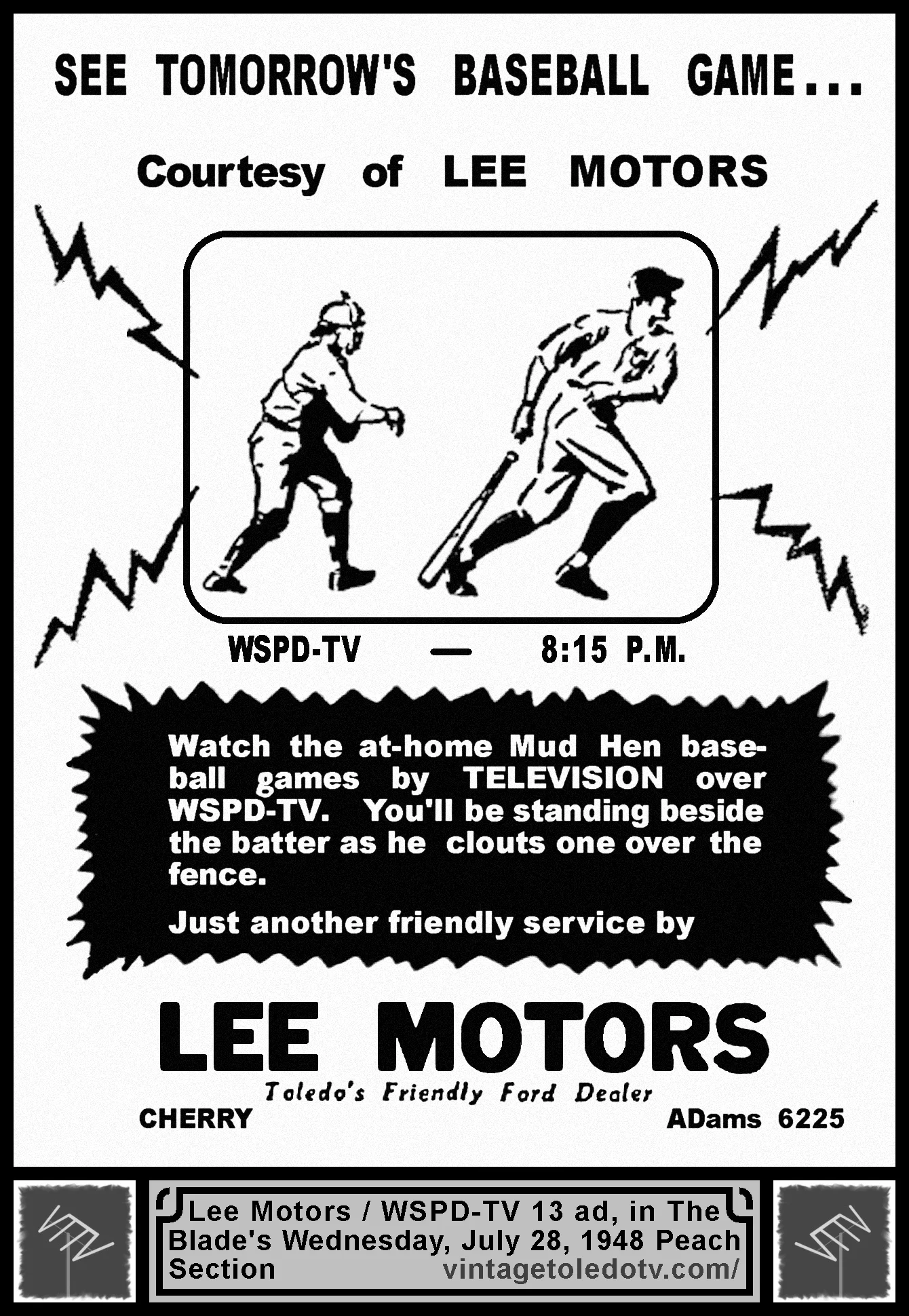 Toledo Mud Hens Baseball on WSPD-TV, Ch. 13, sponsored by Lee Motors (Wednesday, 7/28/48 ad in The Blade Peach Section)