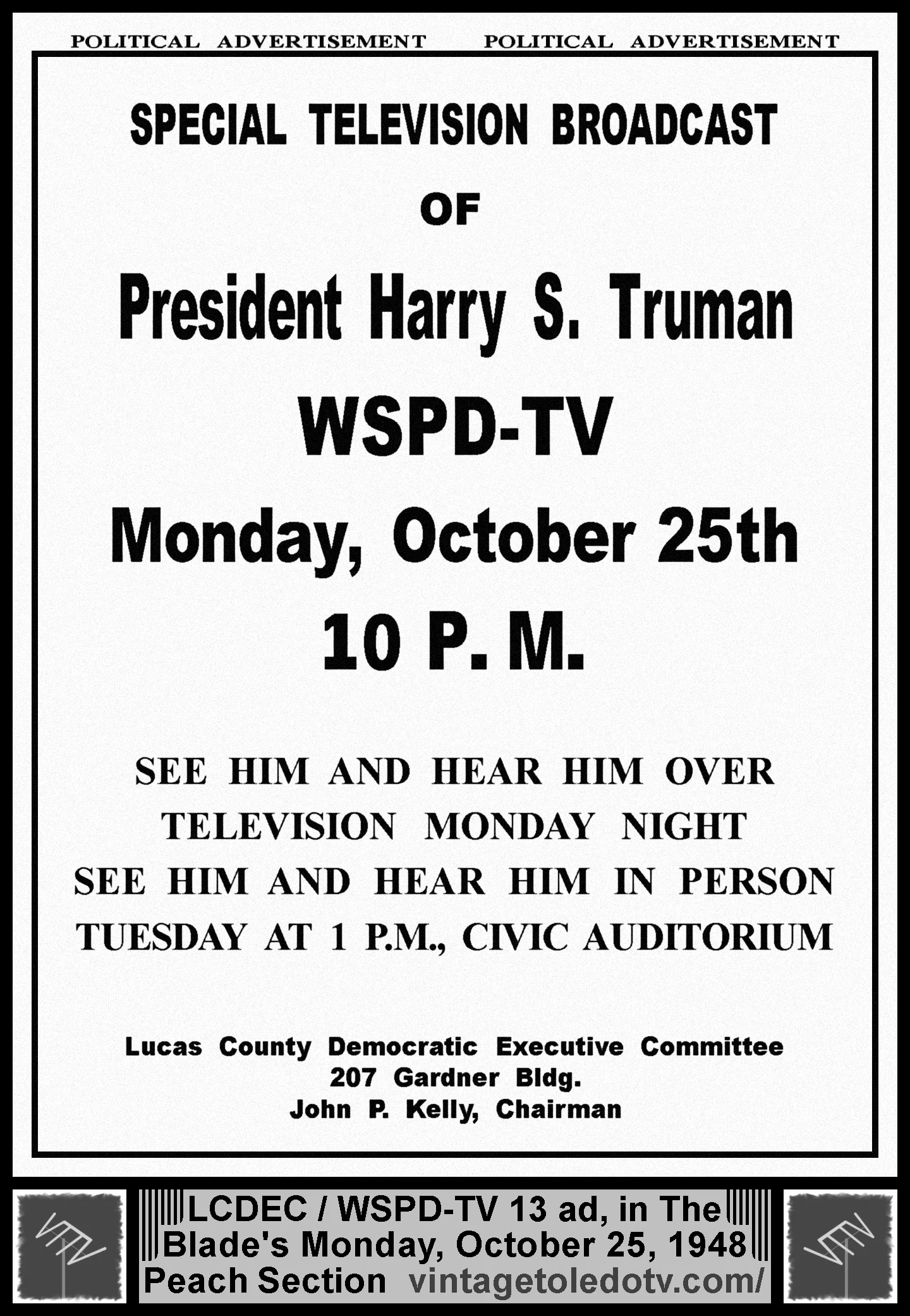 President Harry S. Truman on WSPD-TV, Channel 13 (Monday, 10/25/48 ad in The Blade Peach Section)