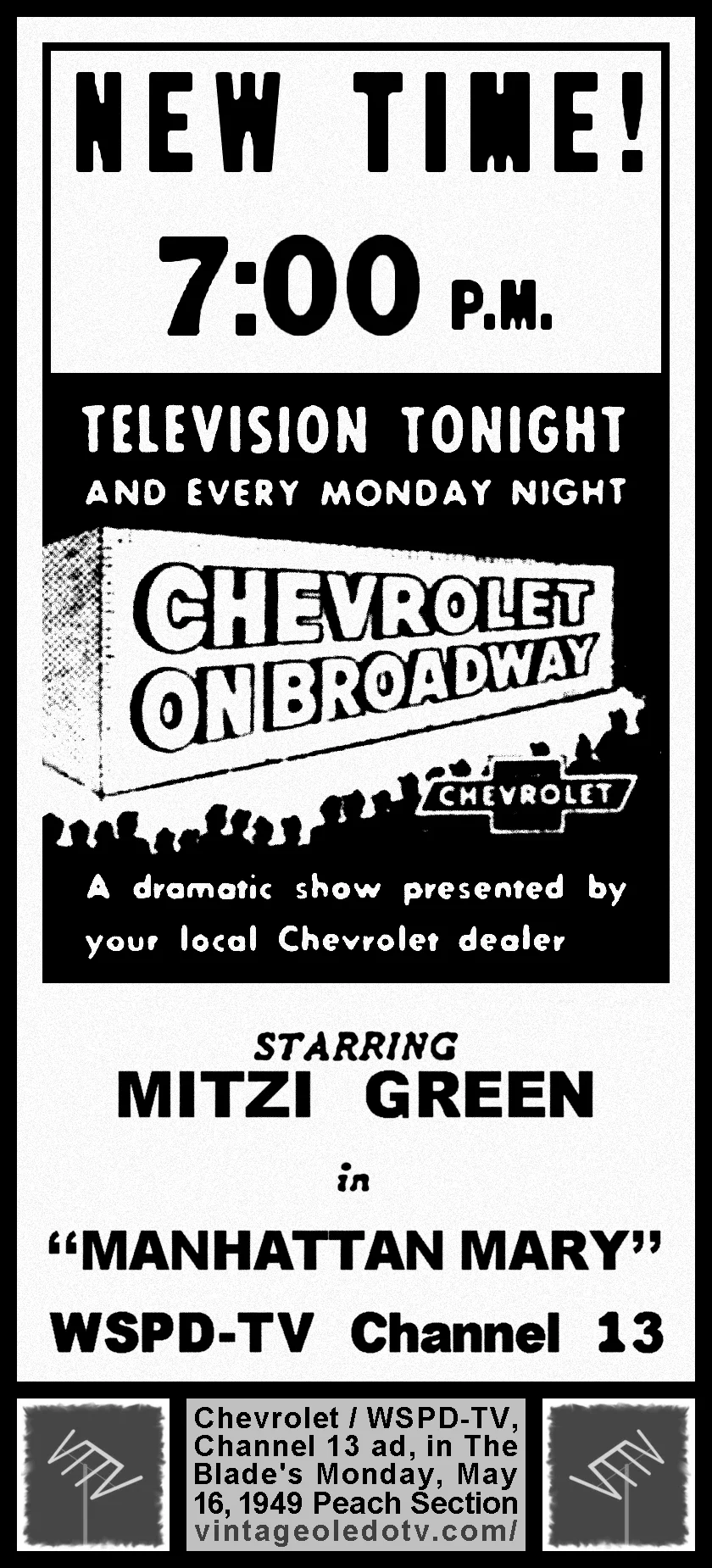 Chevrolet on Broadway "Manhattan Mary" on WSPD-TV, Channel 13 (Monday, 5/16/49 ad in The Blade Peach Section)