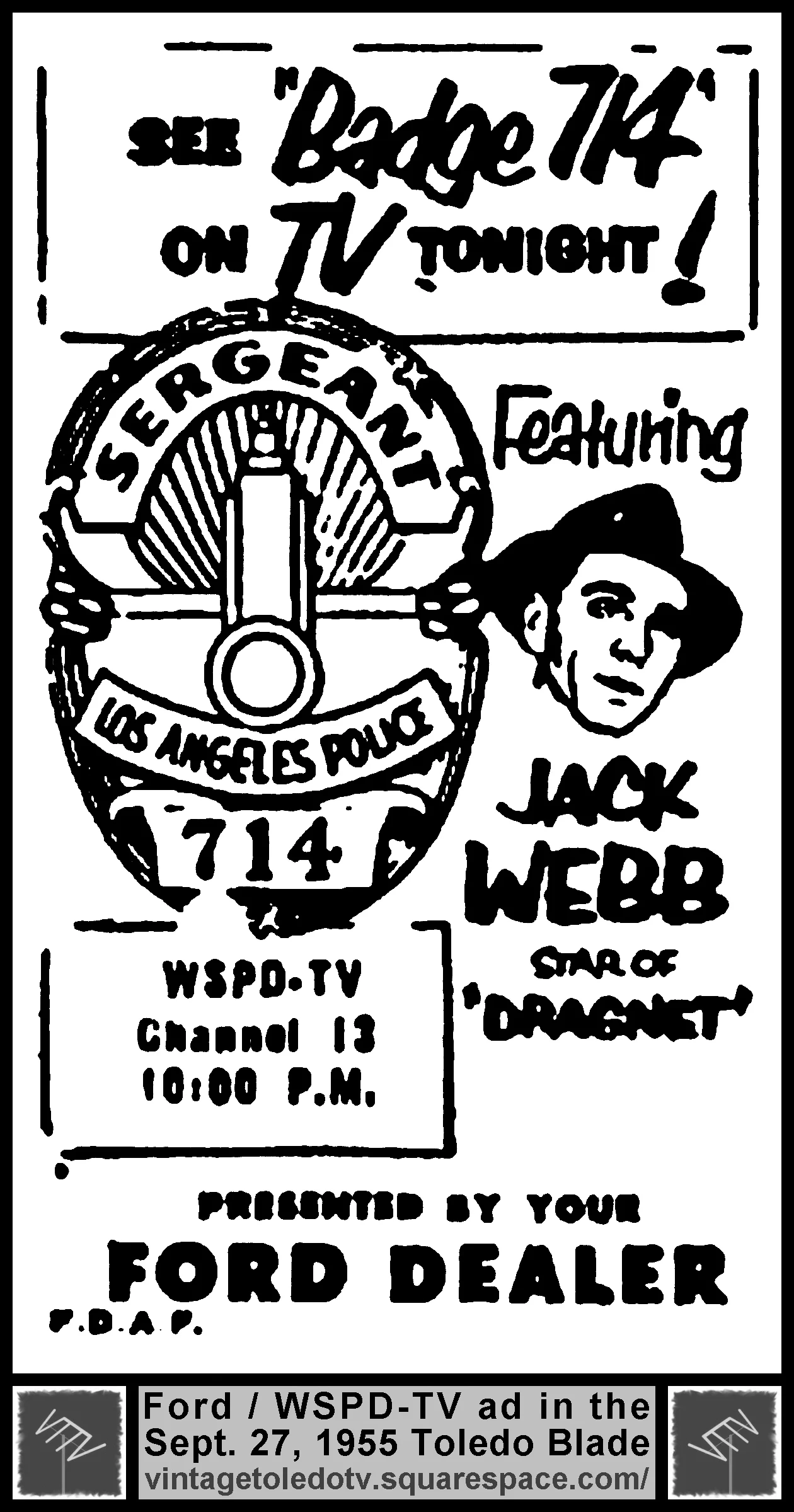 Badge 714 on WSPD-TV, Channel 13 (Tuesday, 9/27/55 ad in The Blade Peach Section)