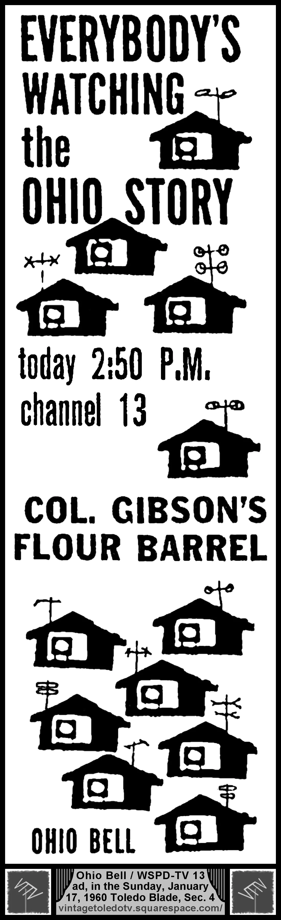 The Ohio Story "Col. Gibson's Flour Barrel" on WSPD-TV, Channel 13 (Sunday, 1/17/60 ad in Section 4 of The Blade)