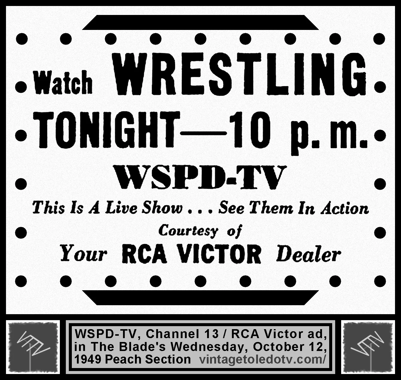Watch Wrestling Tonight on WSPD-TV 13 (Wednesday, 10/12/49 ad in The Blade Peach Section