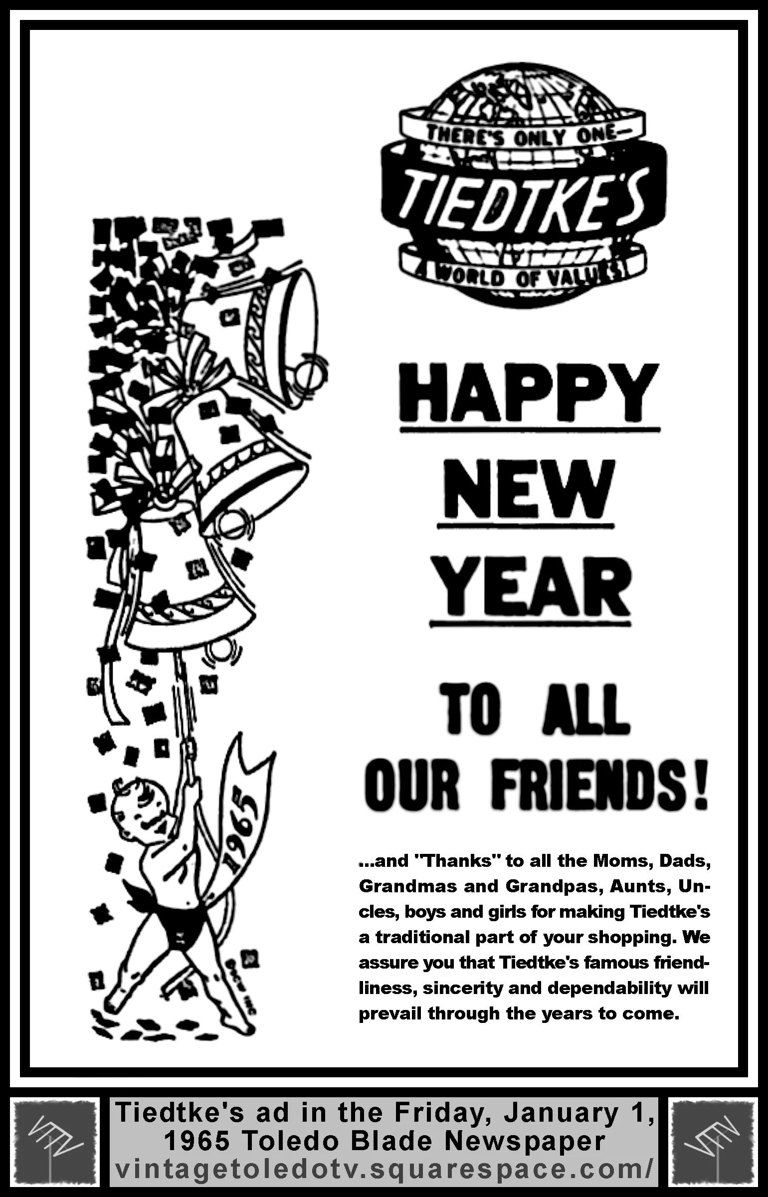 Tiedtke's, Happy New Year to all our friends! (Friday, 1/1/65 ad, in The Blade)