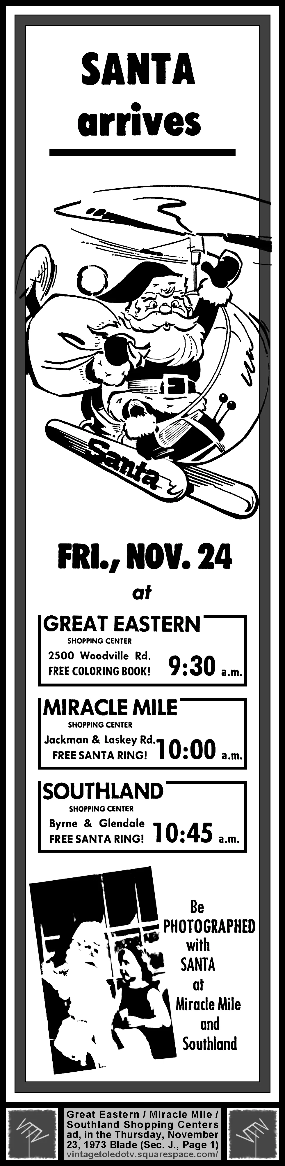 Santa arrives (by helicopter) at Great Eastern, Miracle Mile, Southland (Thursday, 11/23/73 ad in Section J of The Blade)