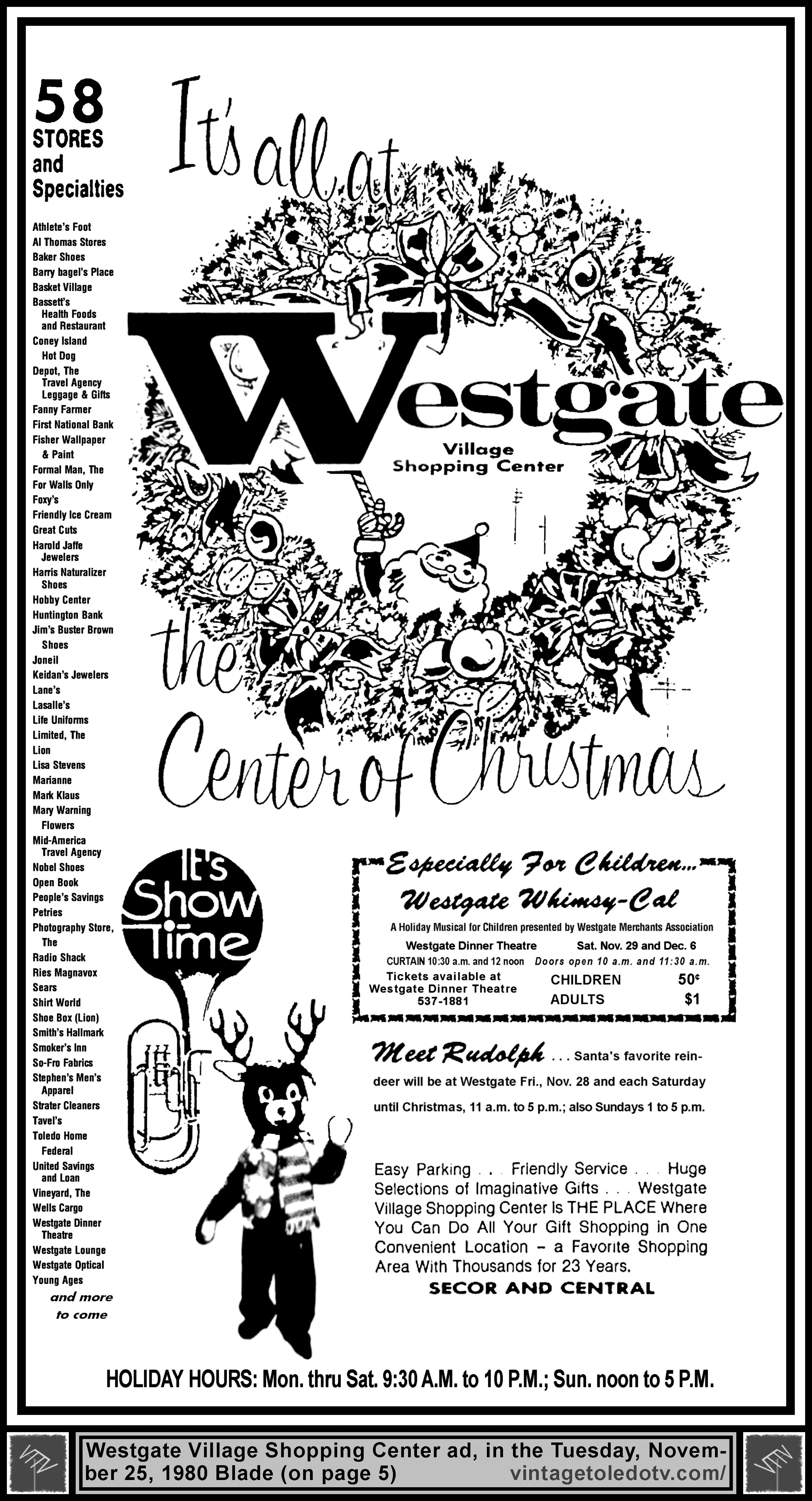 It's all at Westgate Village Shopping Center, the Center of Christmas (Tuesday, 11/25/80 ad, in The Blade)