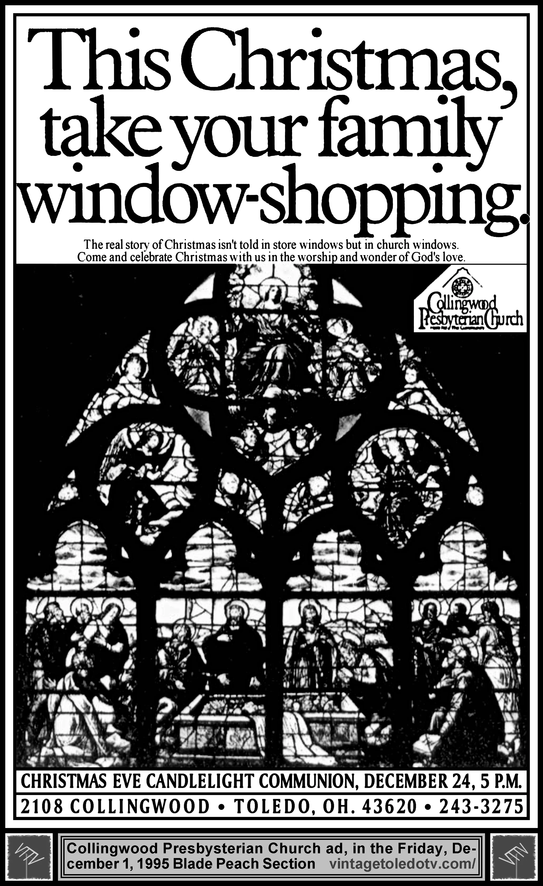 This Christmas, take your family window-shopping...Collingwood Presbyterian Church (Friday, 12/1/95 ad, in The Blade Peach Section)