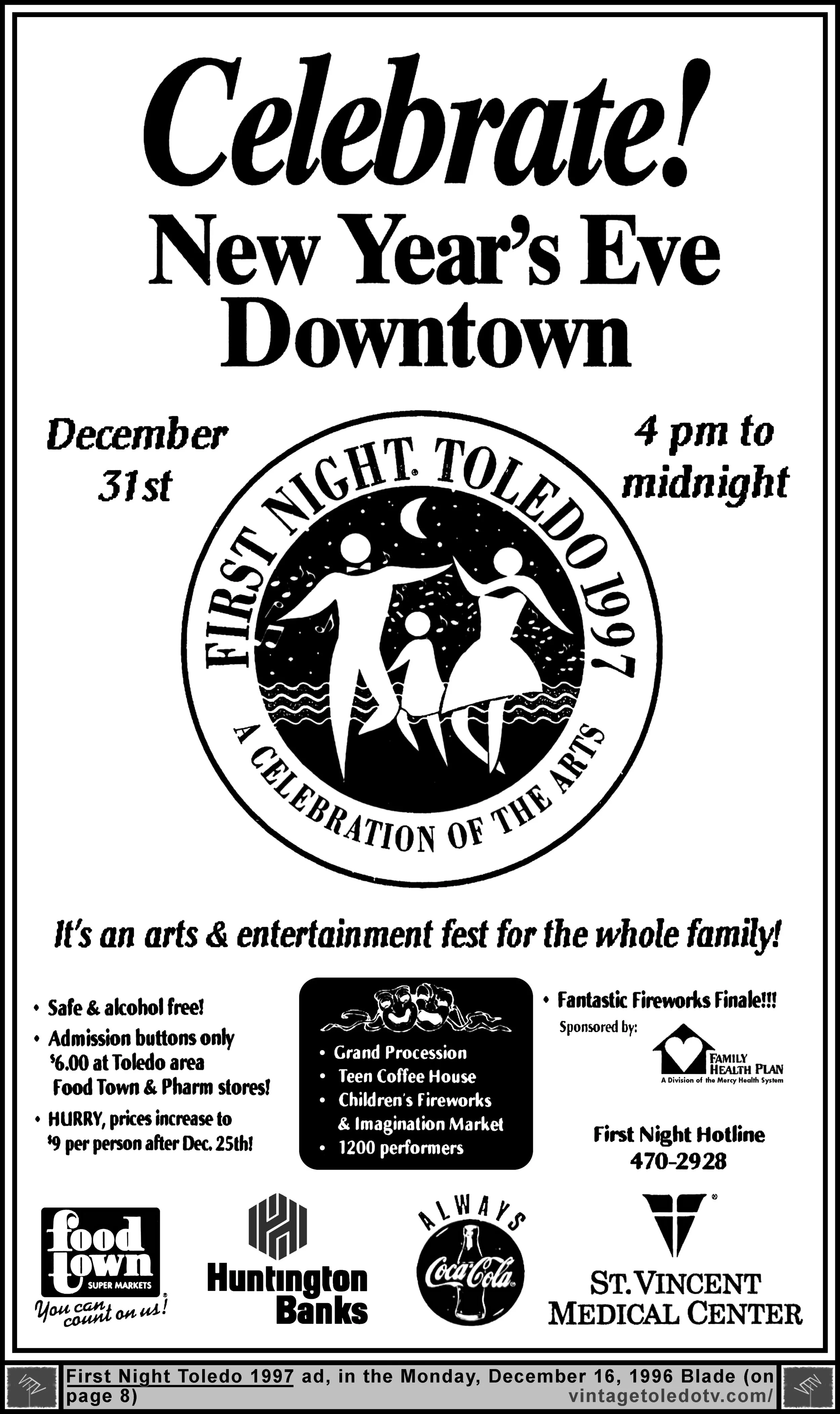 Celebrate! New Year's Eve Downtown...First Night Toledo 1997 (Monday, 12/16/96 ad, in The Blade)