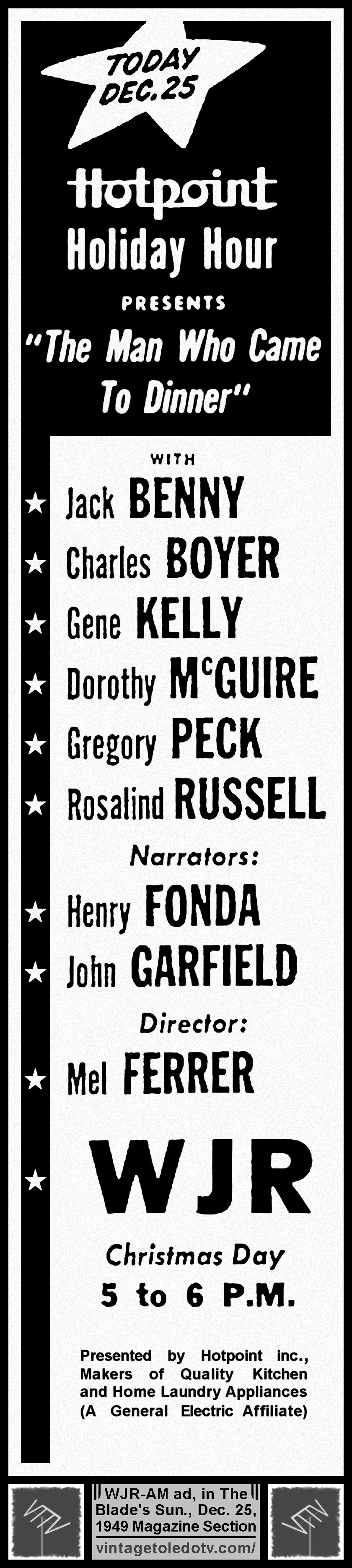Hotpoint Holiday Hour presents "The Man Who Came to Dinner" on WJR-AM (Sunday, 12/25/49 ad in The Blade Magazine Section)