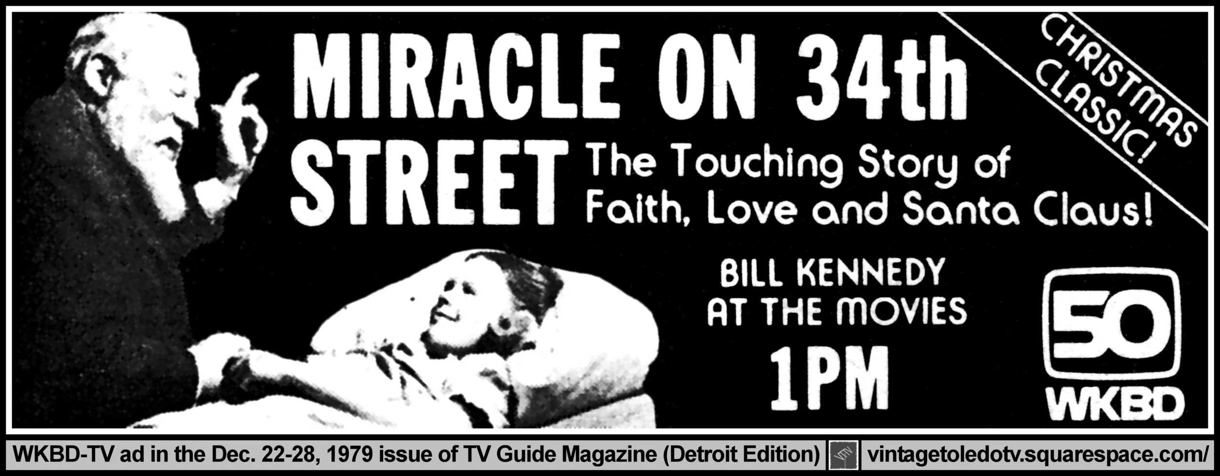 Bill Kennedy at the Movies "Miracle on 34th Street" (Tuesday, 12/25/79 ad, in TV Guide Magazine-Detroit edition)