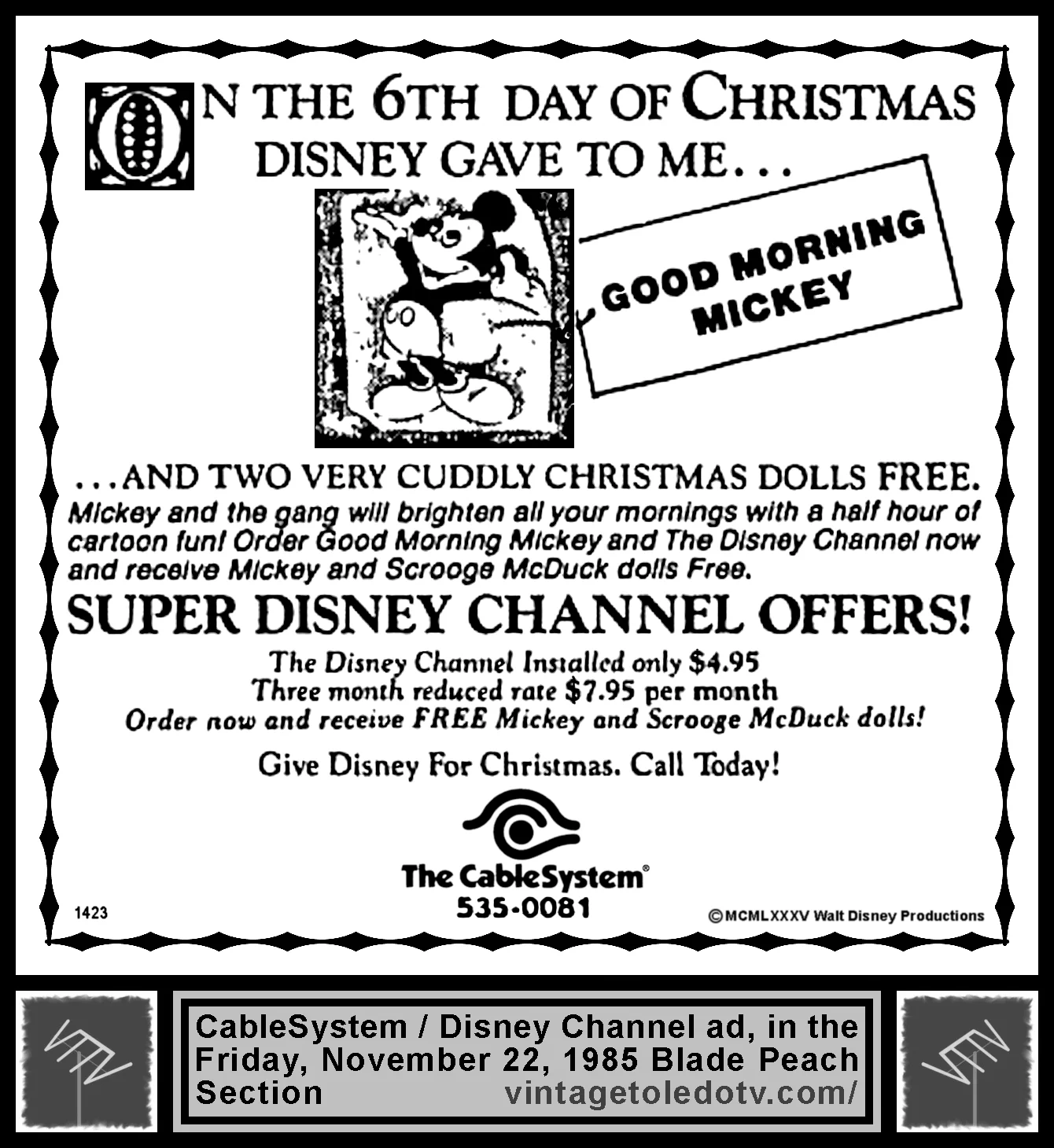 On the 6th Day of Christmas Disney gave to me...The CableSystem (Friday, 11/22/85 ad, in The Blade Peach Section)