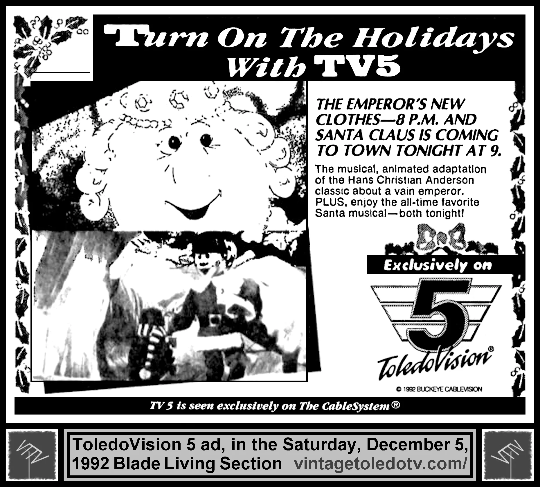 The Emperor's New Clothes & Santa Claus is Coming to Town, on ToledoVision 5, in The Blade's Saturday, 12/5/92 Living Section)