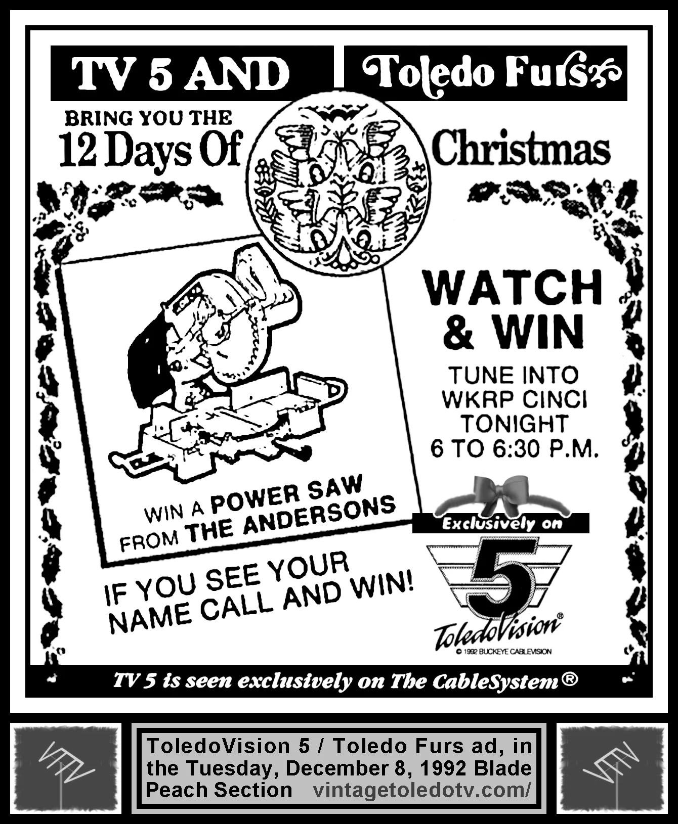 TV5 and Toledo Furs bring you the 12 Days of Christmas (Tuesday, 12/8/92 ad, in The Blade Peach Section)
