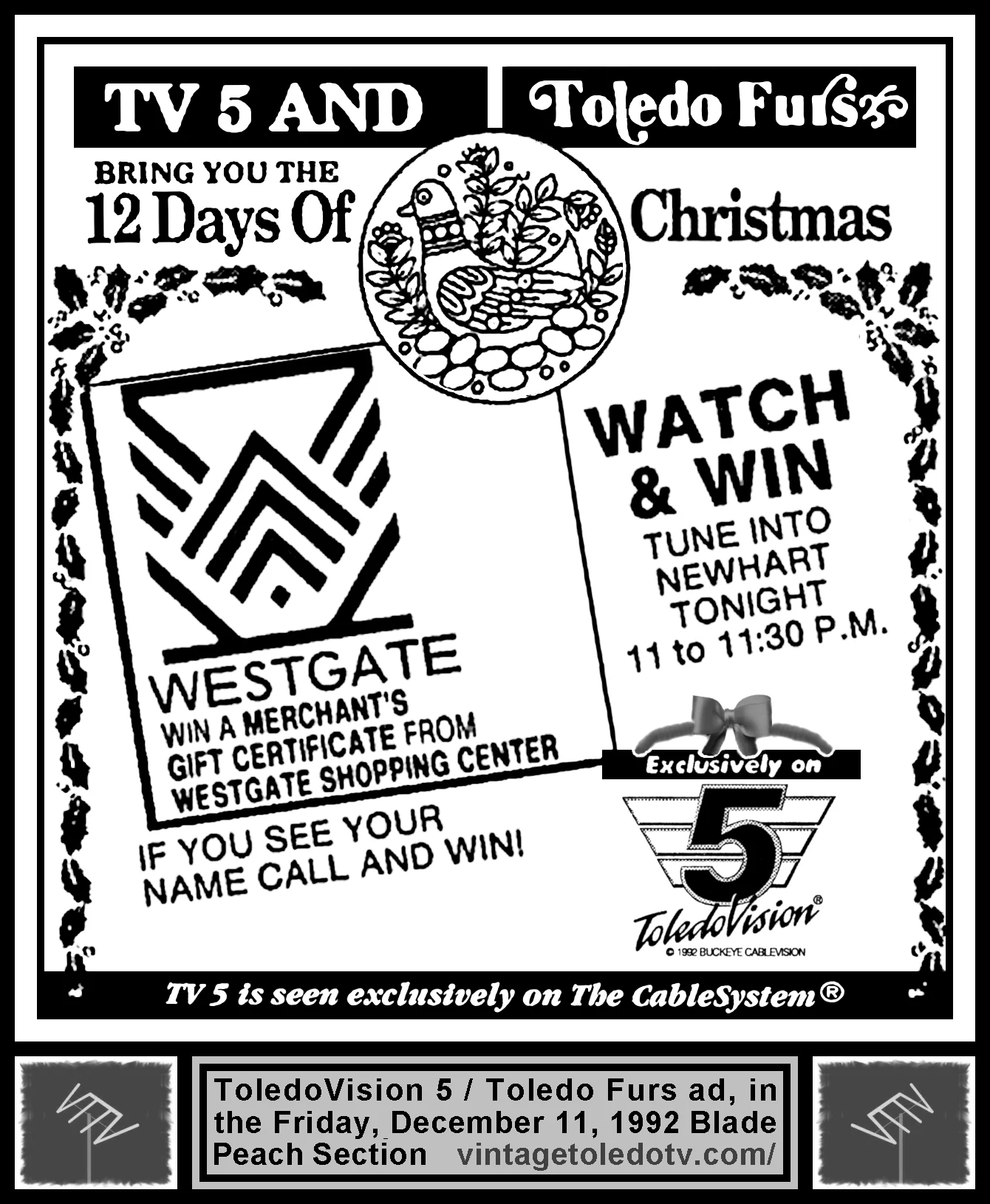 TV5 and Toledo Furs bring you the 12 Days of Christmas (Friday, 12/11/92 ad, in The Blade Peach Section)
