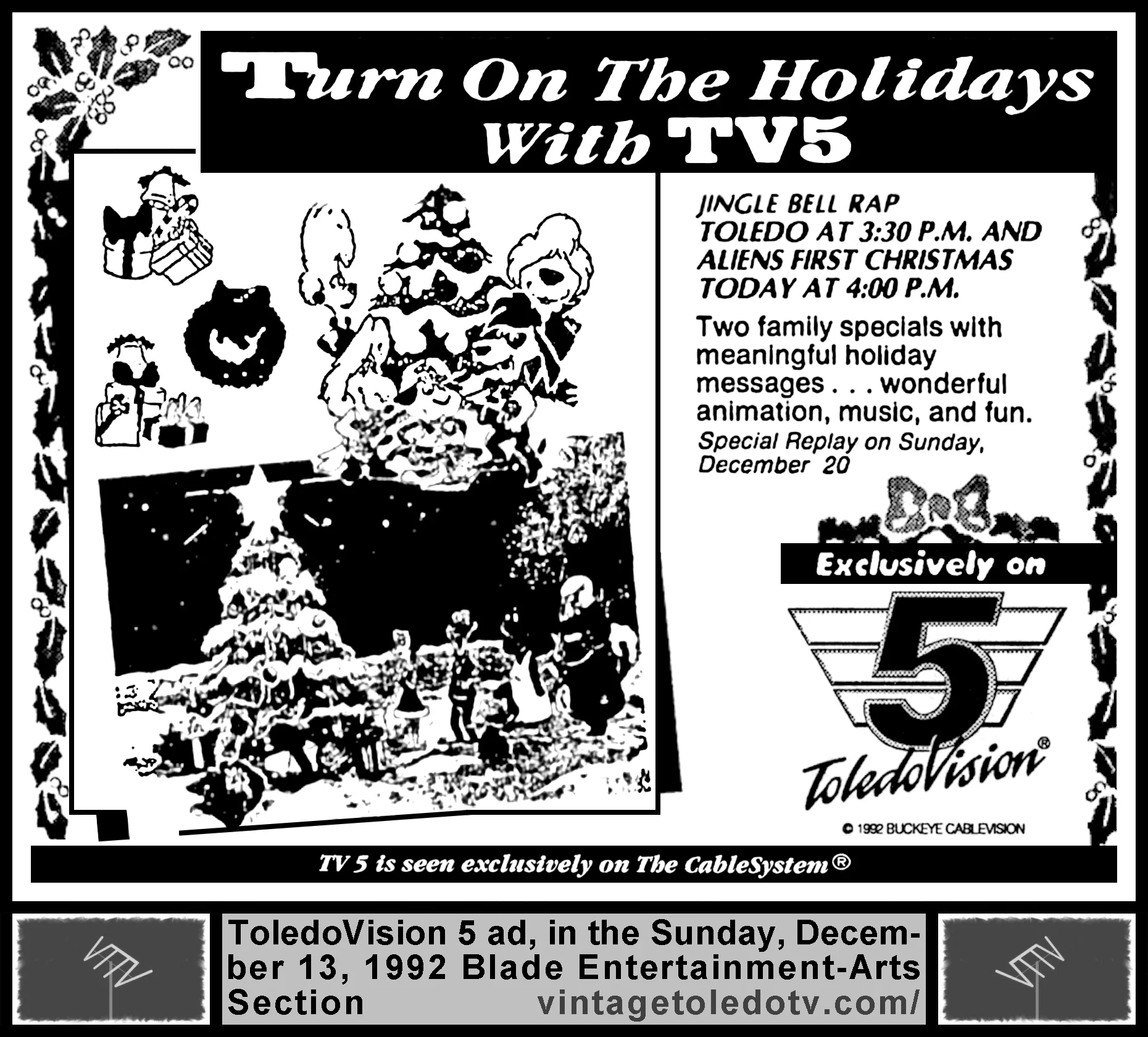 Jingle Bell Rap & Aliens First Christmas, on ToledoVision 5 (Sunday, 12/13/92 ad, in The Blade Entertainment-Arts Section)