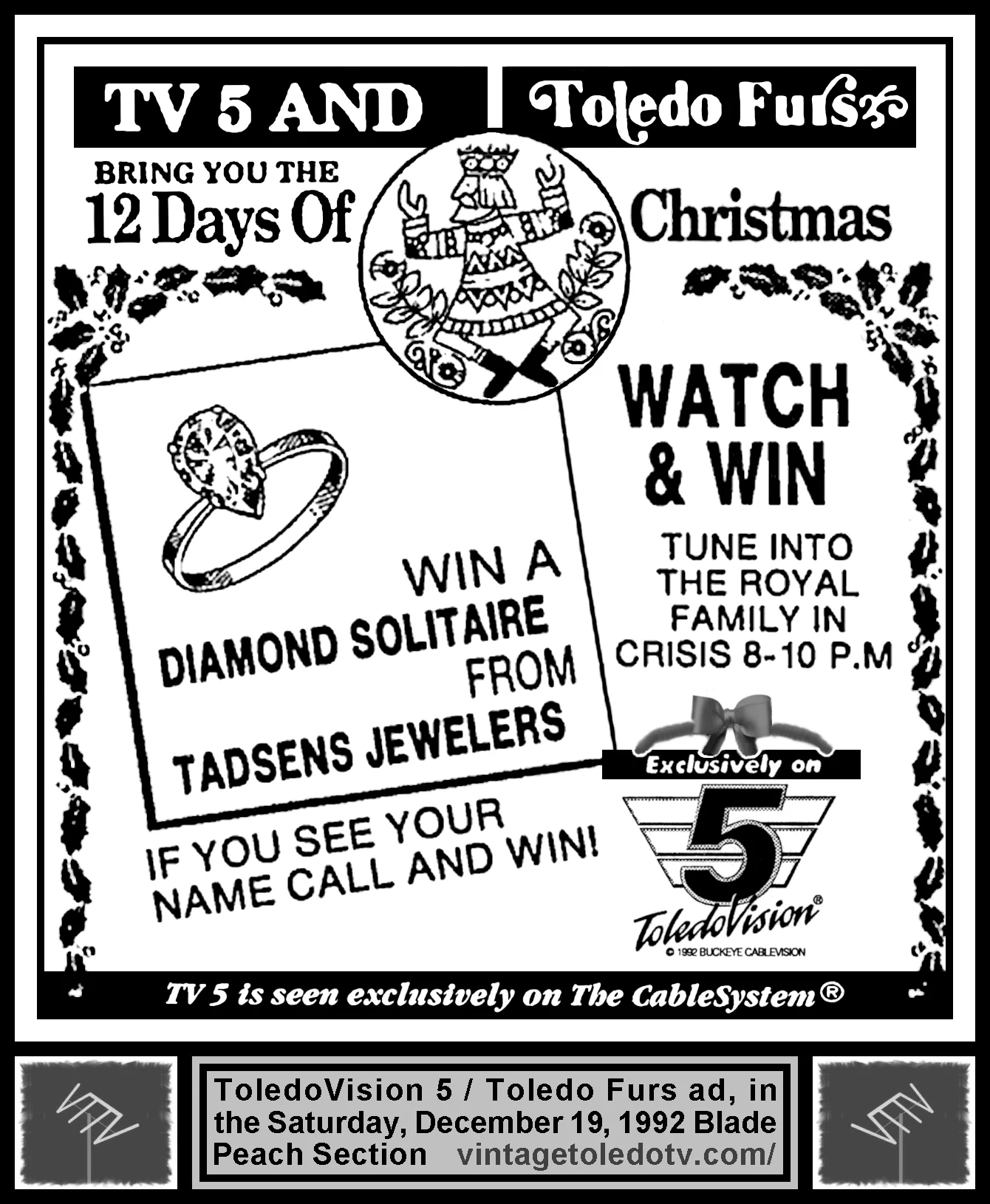 TV5 and Toledo Furs bring you the 12 Days of Christmas (Saturday, 12/19/92 ad, in The Blade Peach Section)