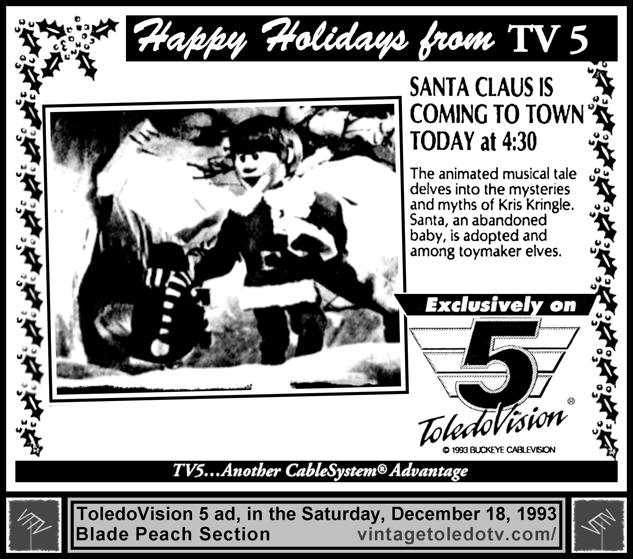 Santa Claus is Coming to Town, on ToledoVision 5 (Saturday, 12/18/93 ad, in The Blade Peach Section)