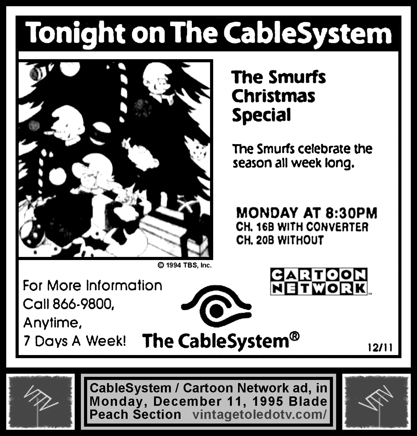 The Smurfs Christmas Special on Cartoon Network, on The CableSystem (Monday, 12/11/95 ad, in The Blade Peach Section)