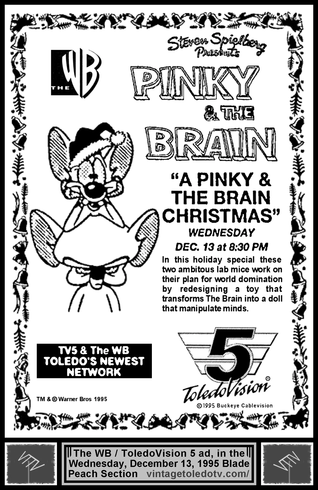 A Pinky & The Brain Christmas, on ToledoVision 5 (Wednesday, 12/13/95 ad, in The Blade Peach Section)