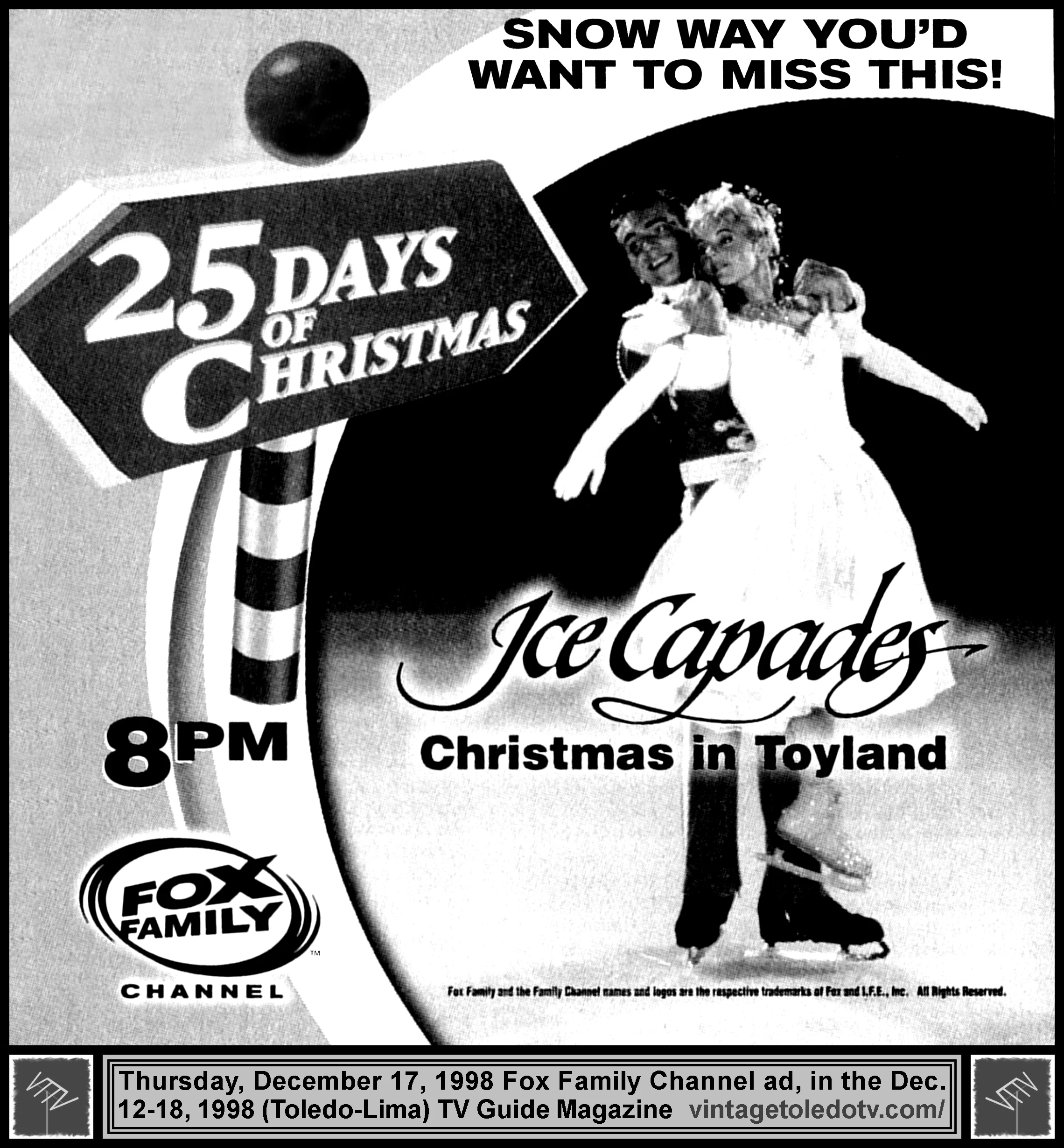 Ice Capades: Christmas in Toyland, on Fox Family Channel (Thursday, 12/17/98 ad, in TV Guide Magazine-Toledo/Lima edition)