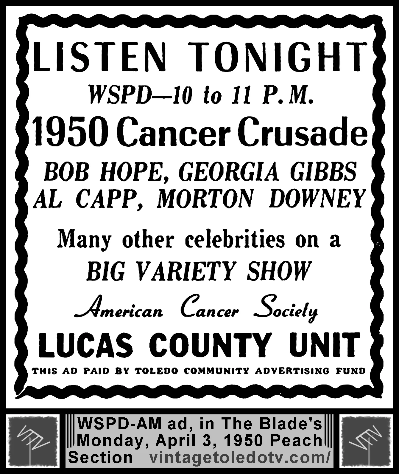 1950 Cancer Crusade on WSPD-AM (Monday, 4/3/50 ad, in The Blade Peach Section)