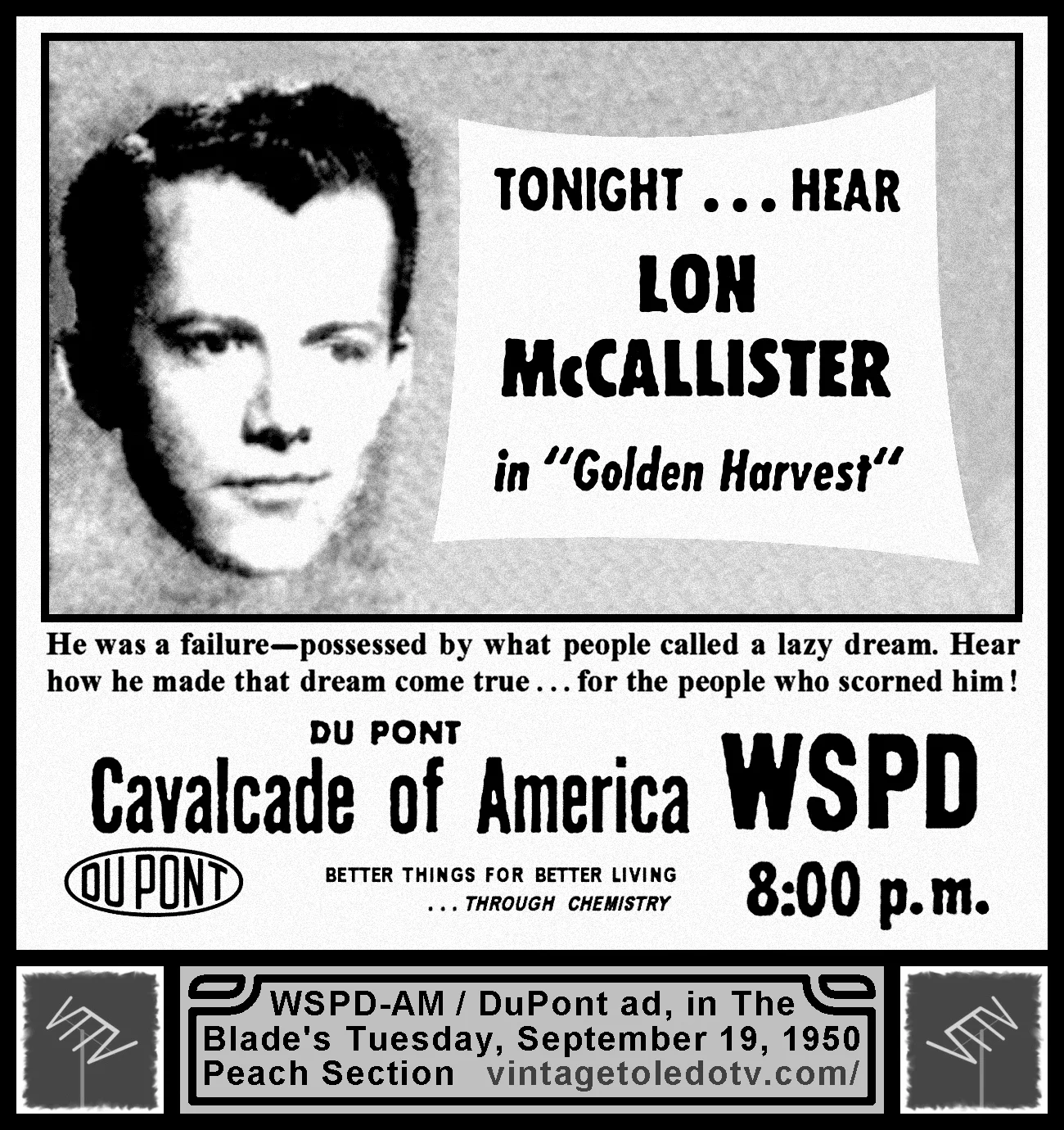 Cavalcade of America, "Golden Harvest" on WSPD-AM (Tuesday, 9/19/50 ad, in The Blade Peach Section)