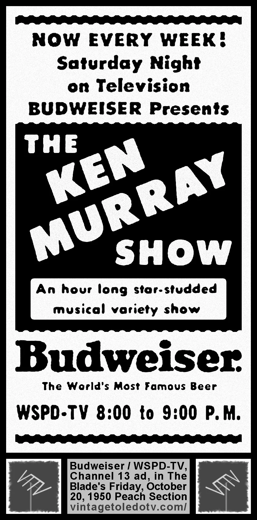 The Ken Murray Show on WSPD-TV, Channel 13 (Friday, 10/20/50 ad, in The Blade Peach Section)