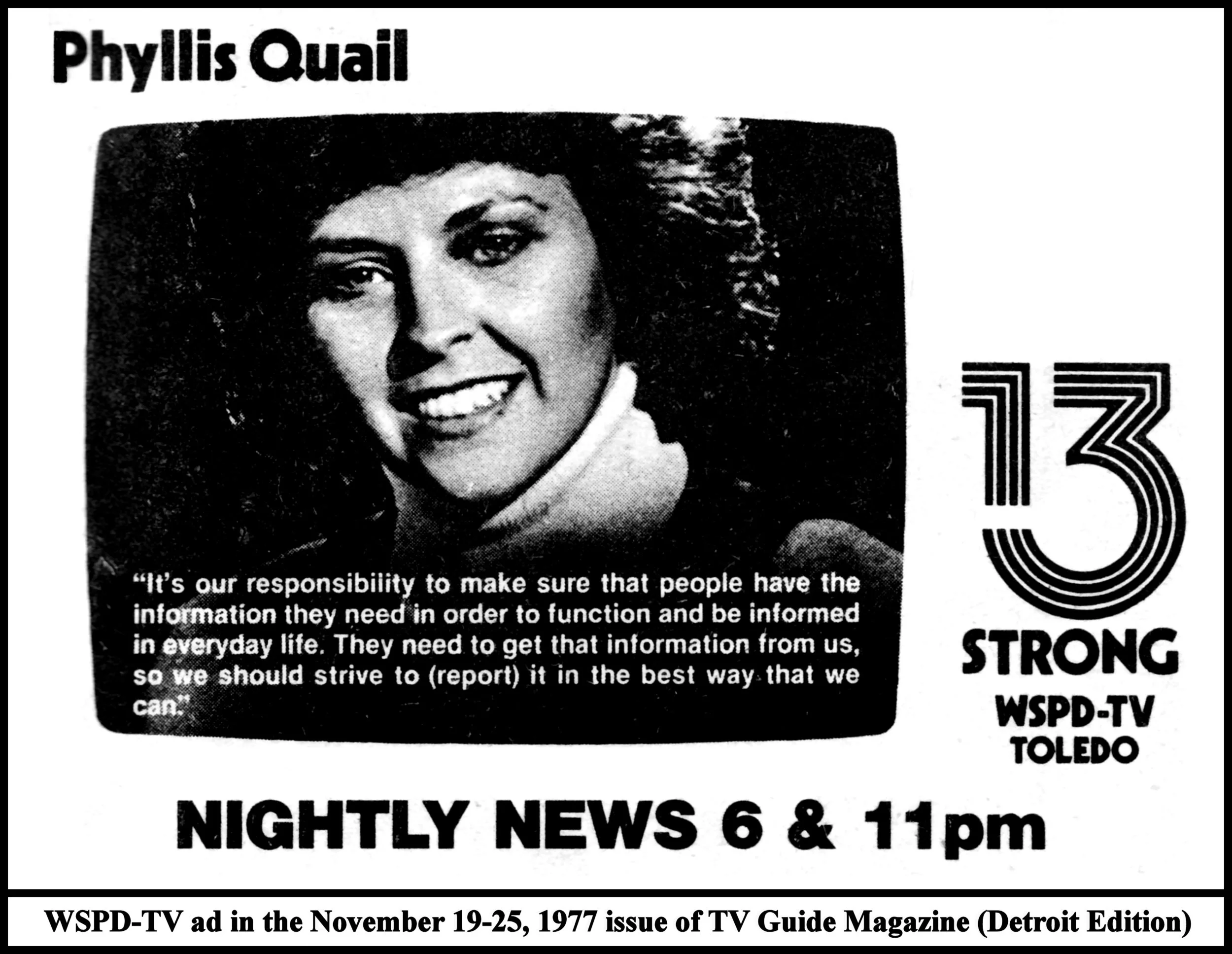 Phyllis Quail on 13 Nightly News, on WSPD-TV 13 Strong (Monday, 11/21/77 ad, in TV Guide Magazine - Detroit edition)