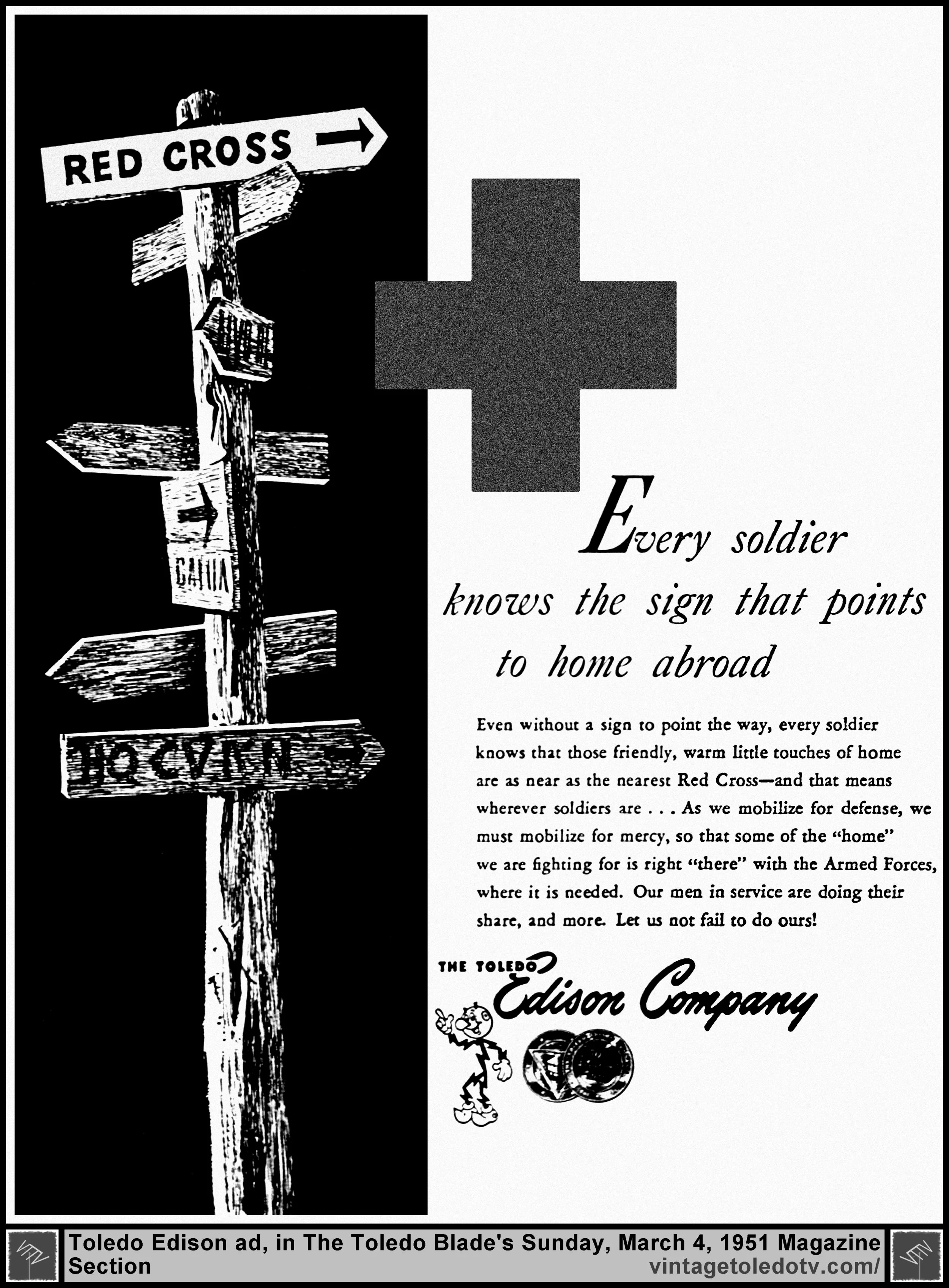 Every soldier knows the sign that points to home abroad,,,Red Cross...Toledo Edison (Sunday, 3/4/51 ad, in The Blade Magazine Section)