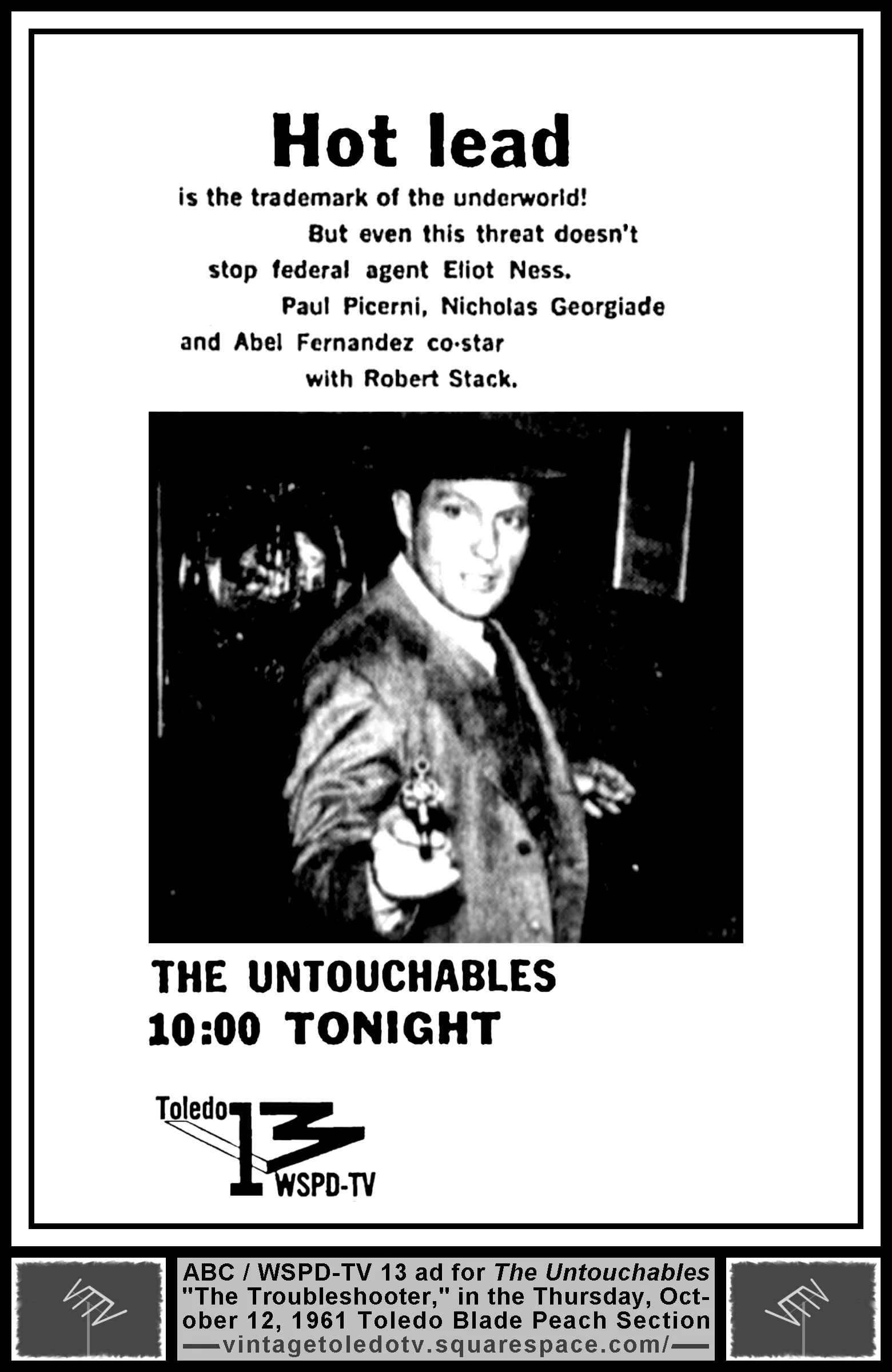 The Untouchables, "The Troubleshooter," on ABC / WSPD-TV 13 (Thursday, 10/12/61 ad, in The Blade Peach section)