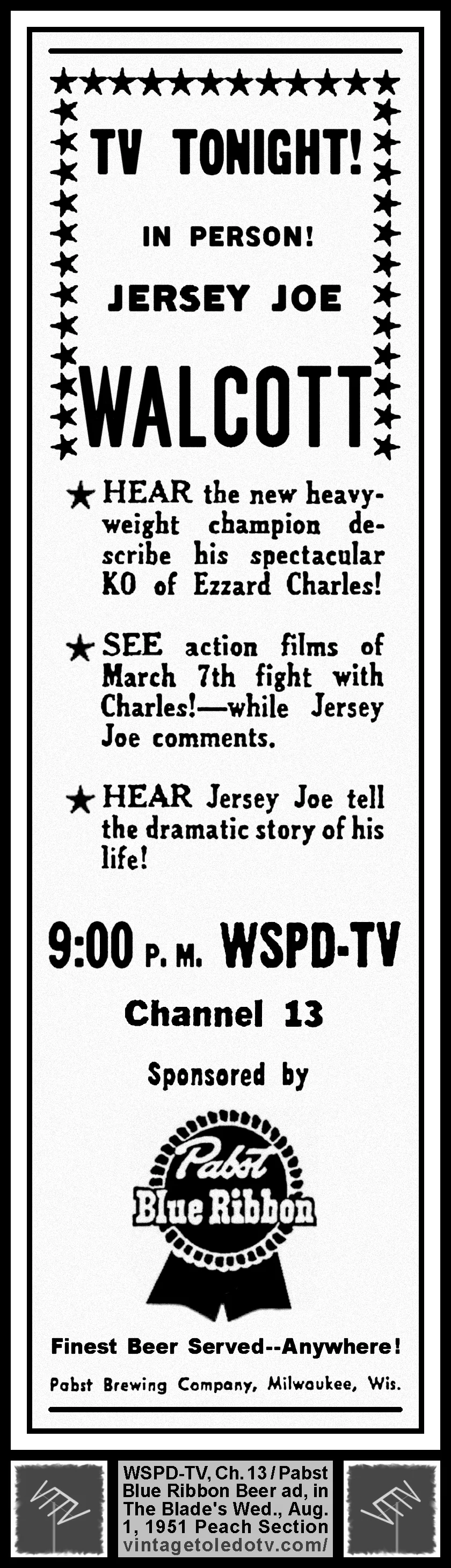 Boxing Highlights: Jersey Joe Walcott vs. Ezzard Charles, on WSPD-TV, Channel 13 (Wednesday, 8/1/51 ad, in The Blade Peach Section)