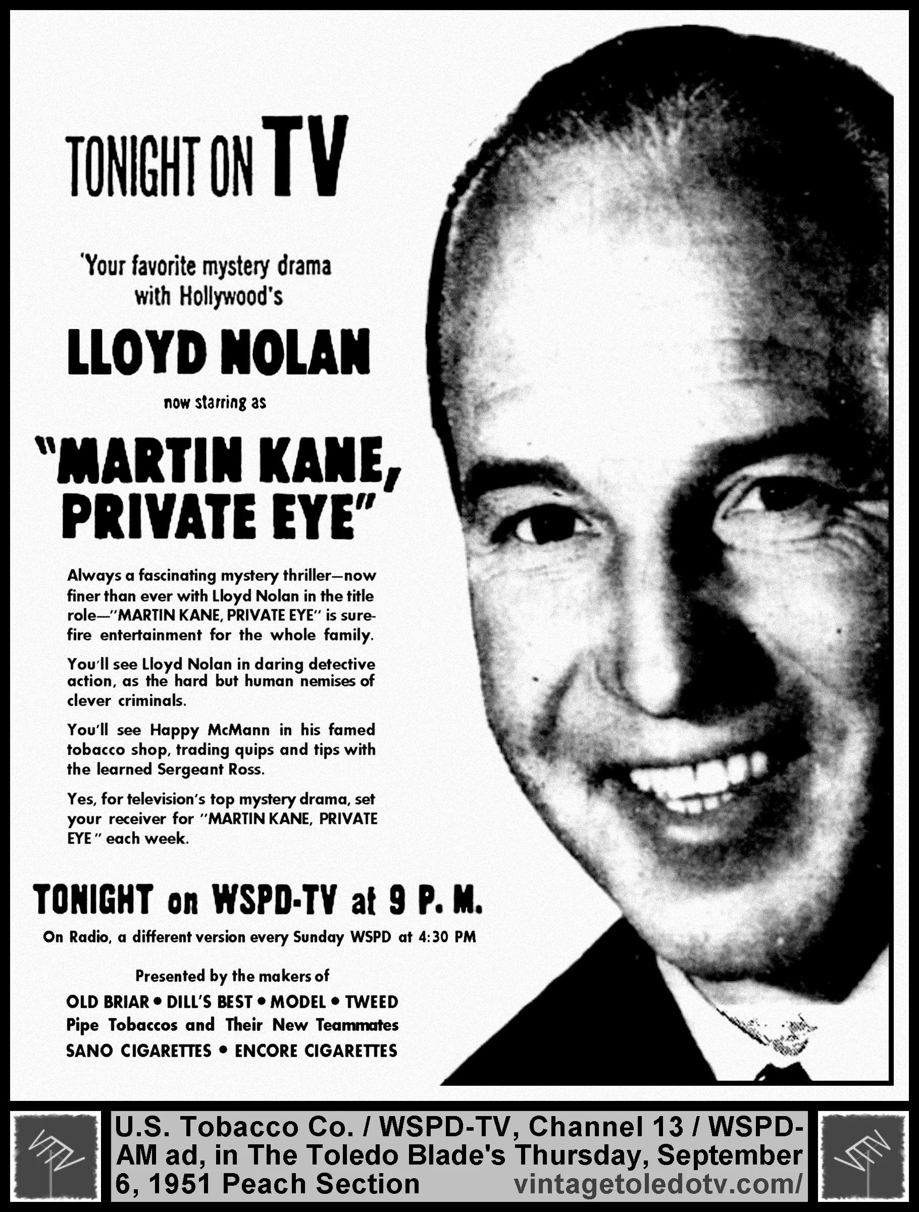 Lloyd Nolan as Martin Kane, Private Eye, on WSPD-TV, Channel 13 (Thursday, 9/6/51 ad, in The Blade Peach Section)