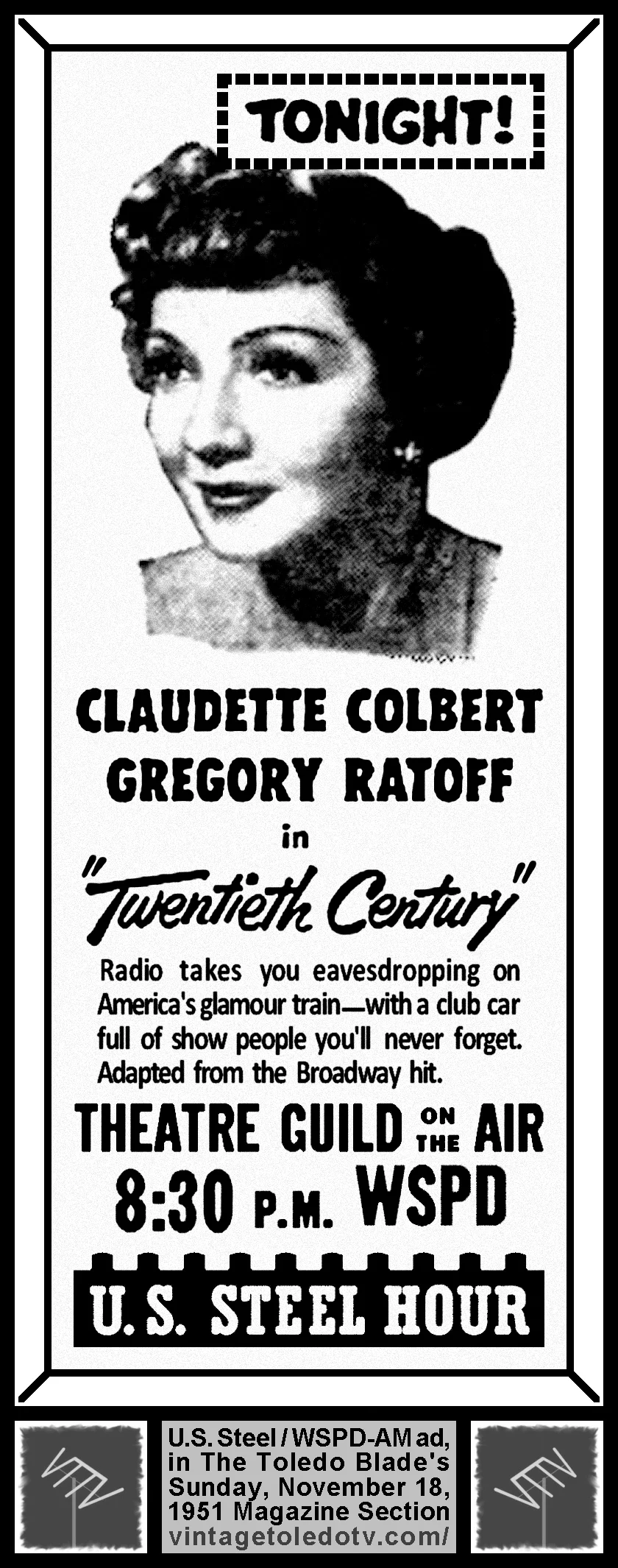 Theatre Guild on the Air, "Twentieth Century," on WSPD-AM (Sunday, 11/18/51 ad, in The Blade Magazine Section)